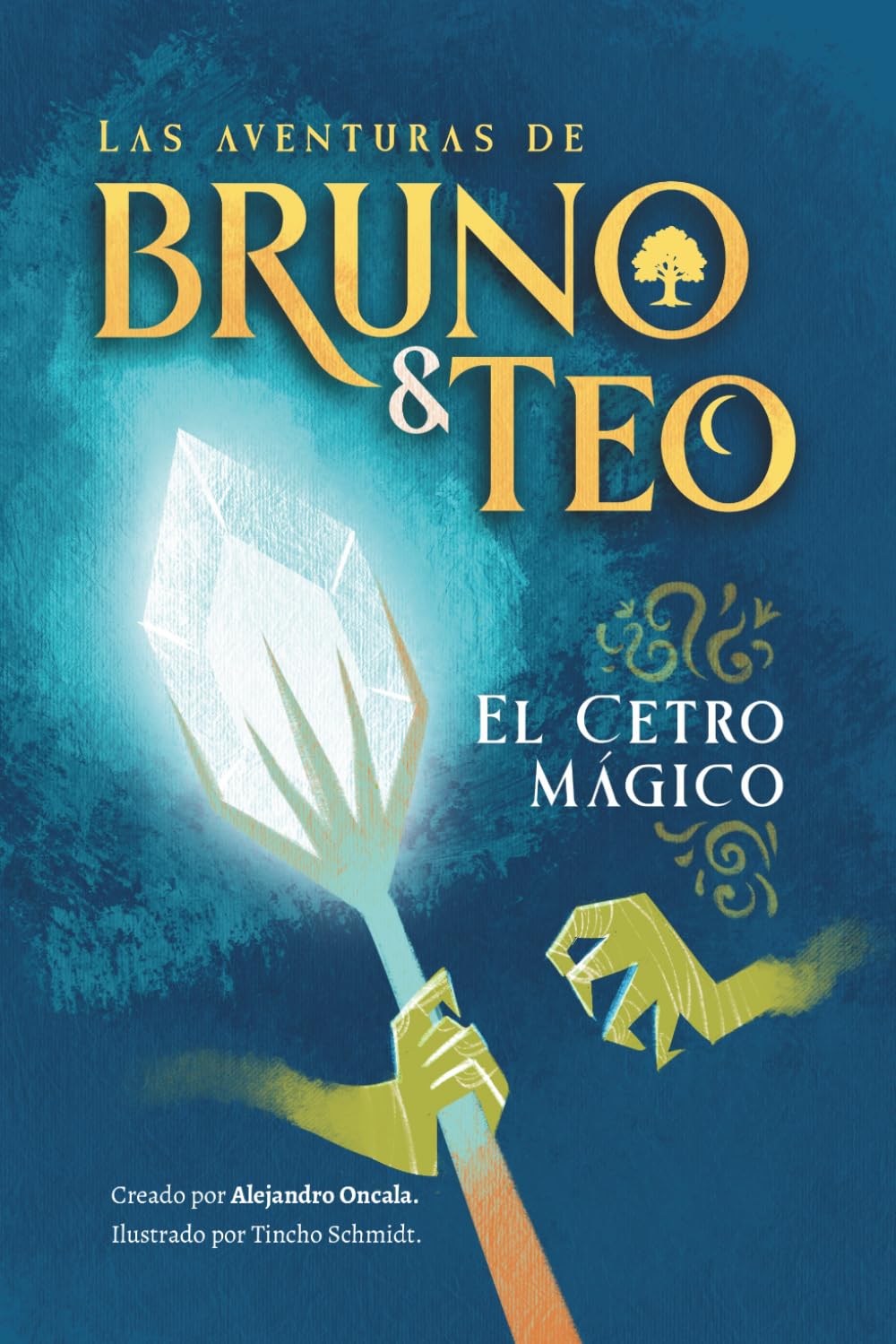Libro: Las Aventuras de Bruno y Teo. El Cetro Mágico.