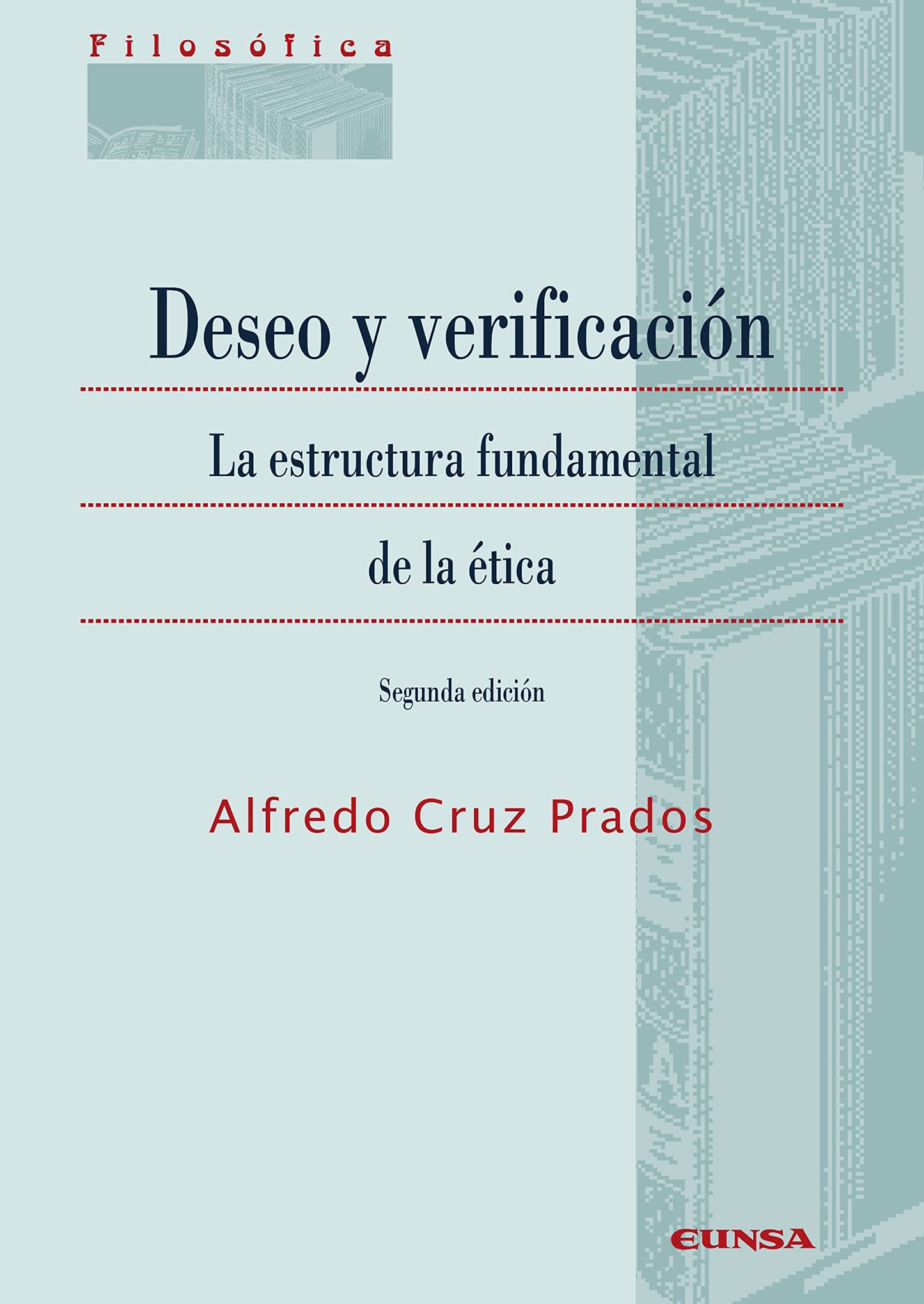 Libro: Deseo y verificación: La estructura fundamental de la ética