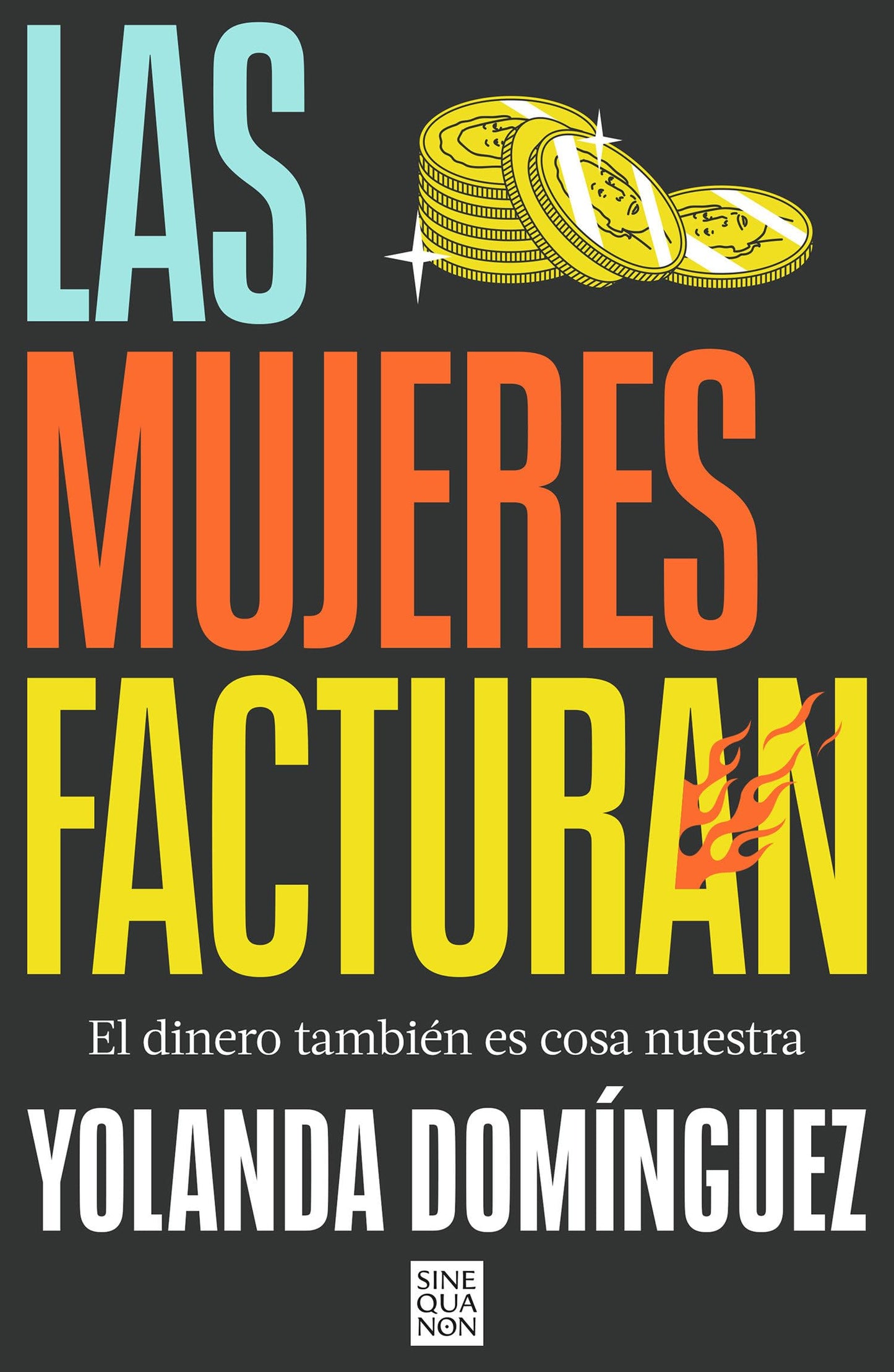 Libro: Las mujeres facturan: El dinero también es cosa nuestra / Women Also Make Money (Spanish Edition)