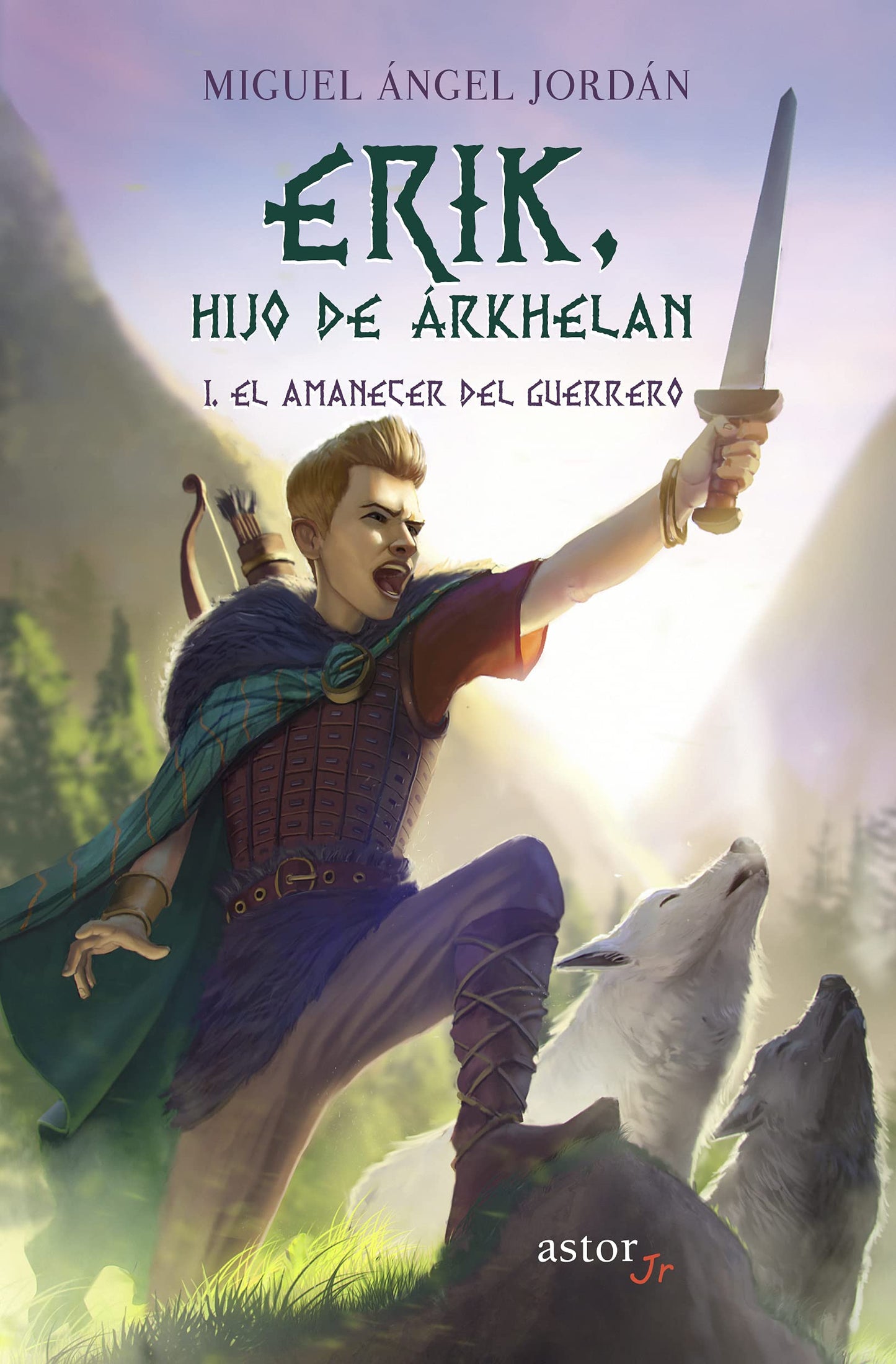 Libro: Erik, hijo de Árkhelan: I. El amanecer del guerrero