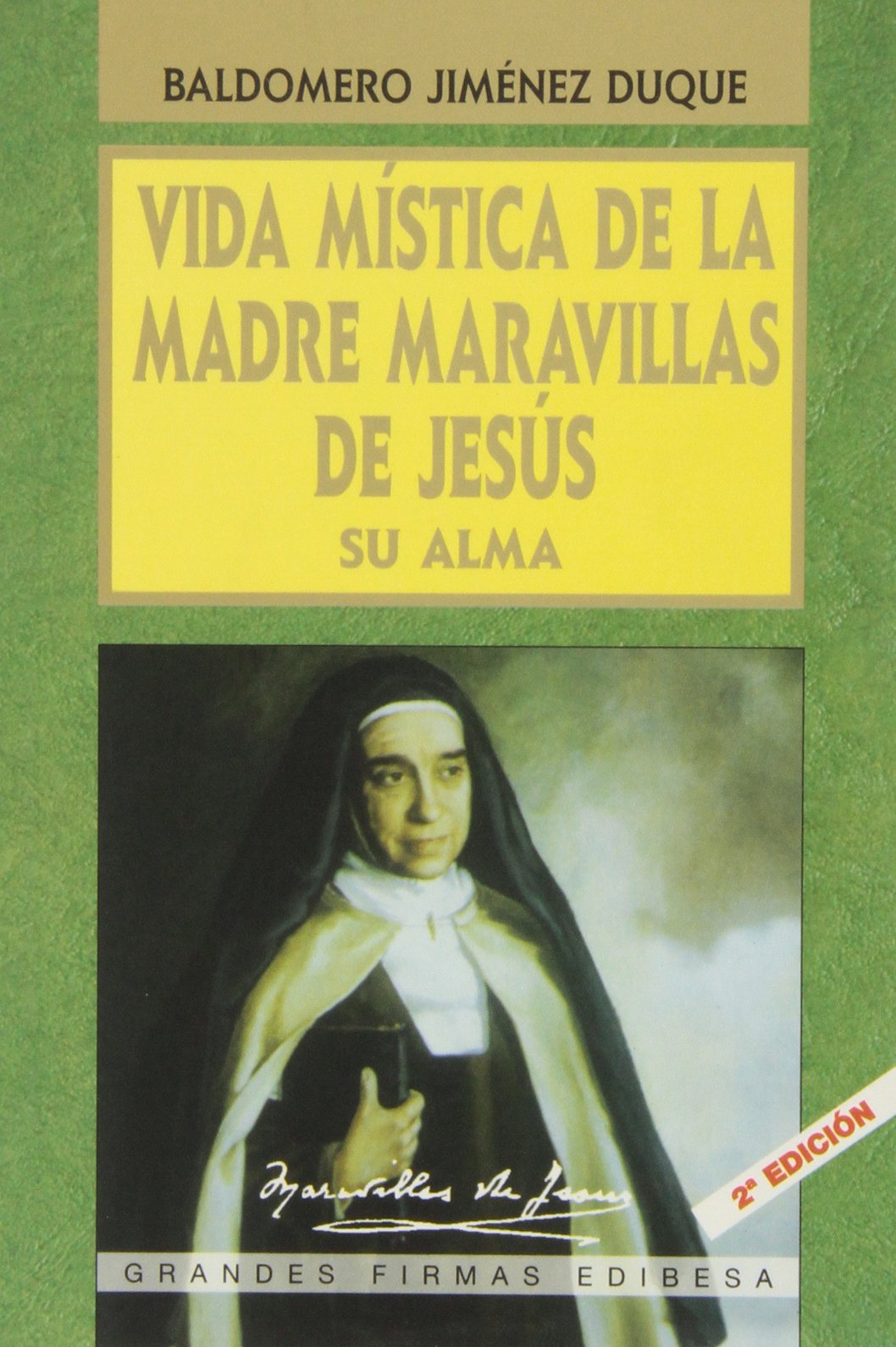 Libro: Vida mística de la Madre Maravillas : su alma