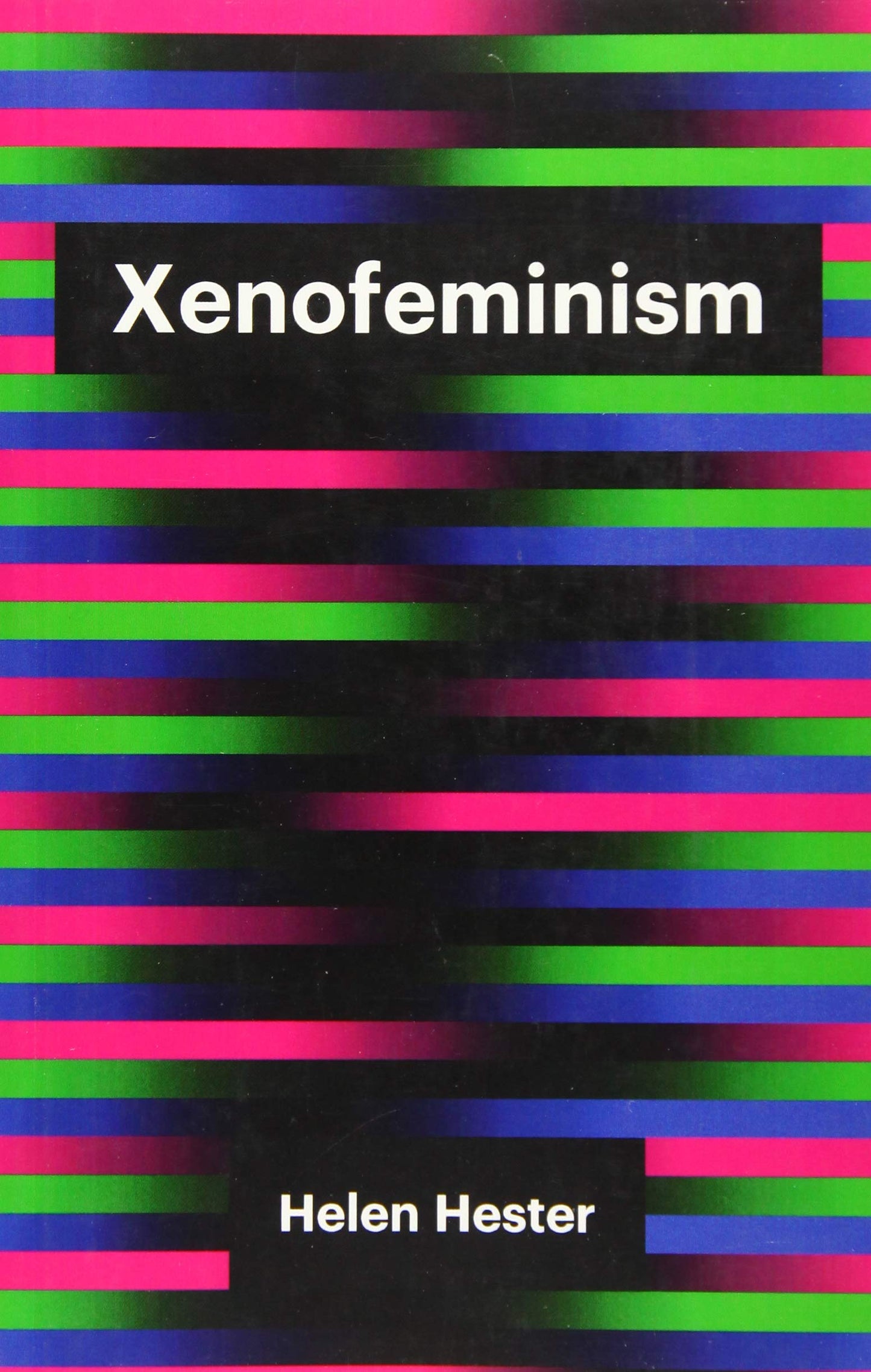 Libro: Xenofeminism (Theory Redux)