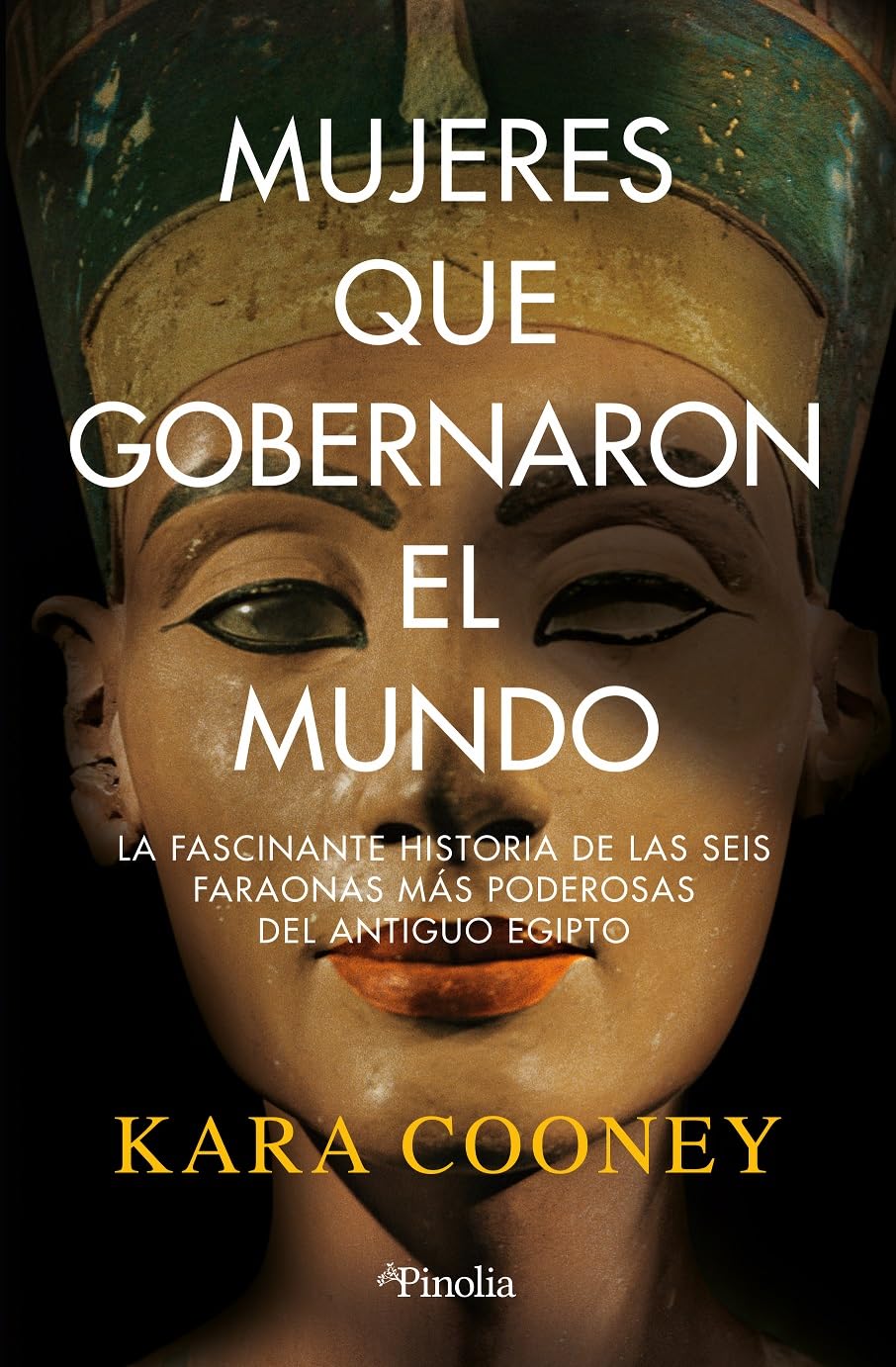 Libro: Mujeres que gobernaron el mundo: La fascinante historia de las seis faraonas más poderosas del antiguo Egipto (Divulgación histórica)