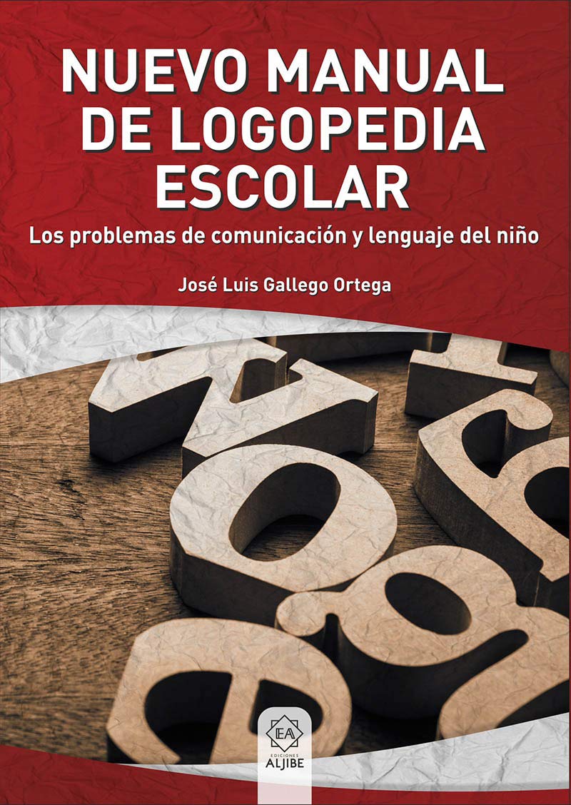 Libro: Nuevo manual de logopedia escolar: Los problemas de comunicación y lenguaje en el niño