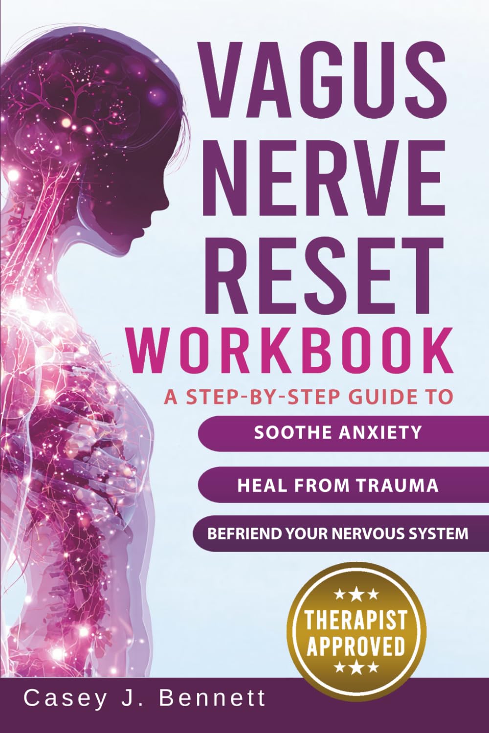 Libro: Vagus Nerve Reset Workbook: A Step-by-Step Guide to Soothe Anxiety, Heal from Trauma, and Befriend Your Nervous System