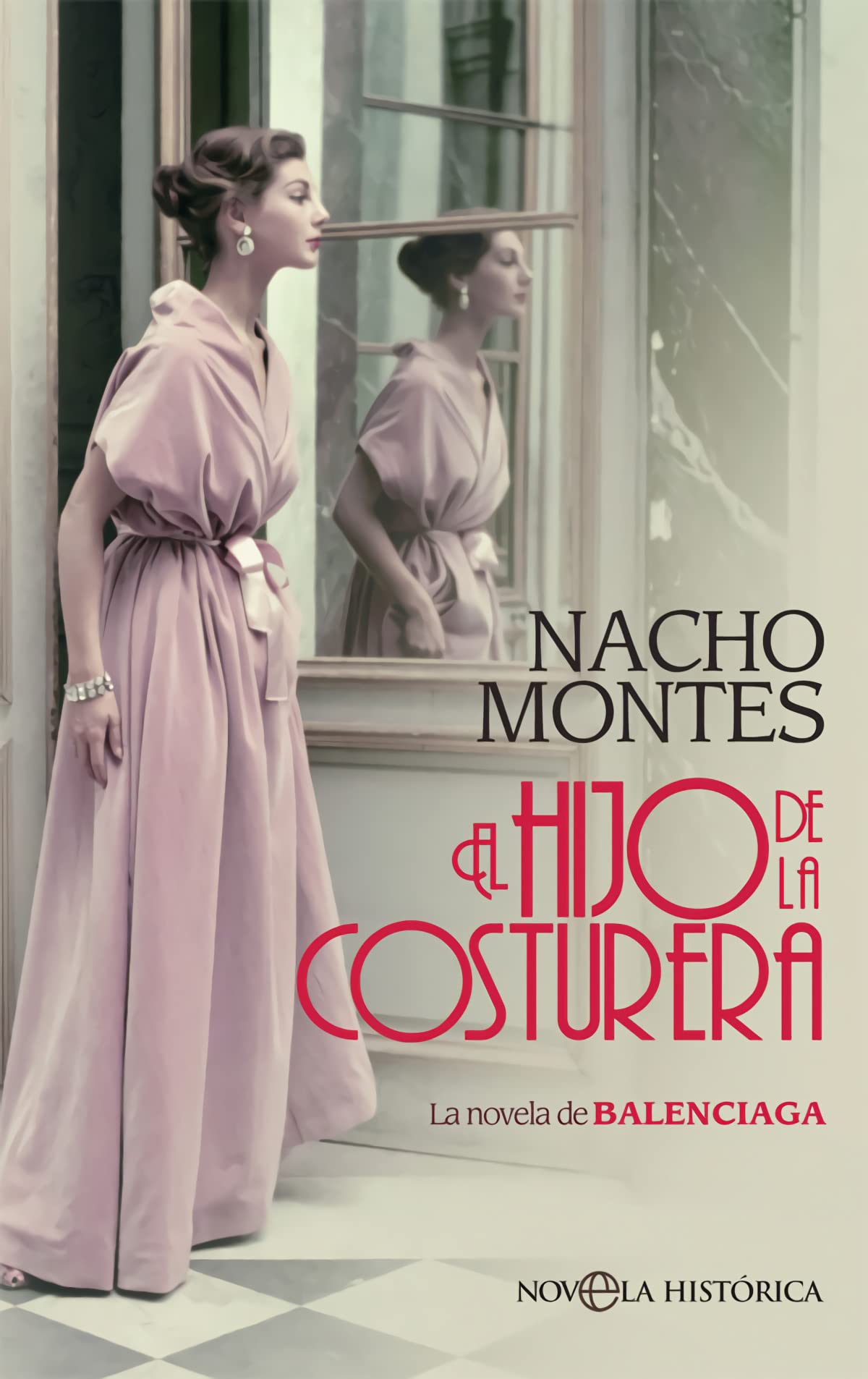 Libro: El hijo de la costurera: La novela de BALENCIAGA