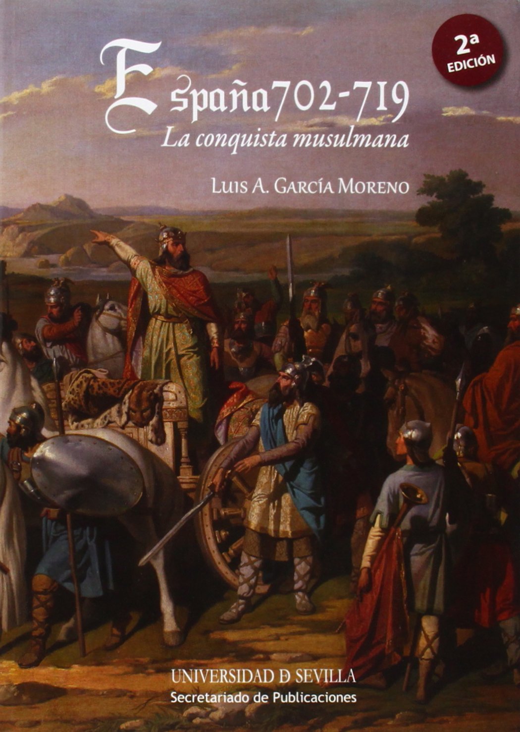 Libro: España 702-719. La conquista musulmana: 244 (Historia y Geografía)