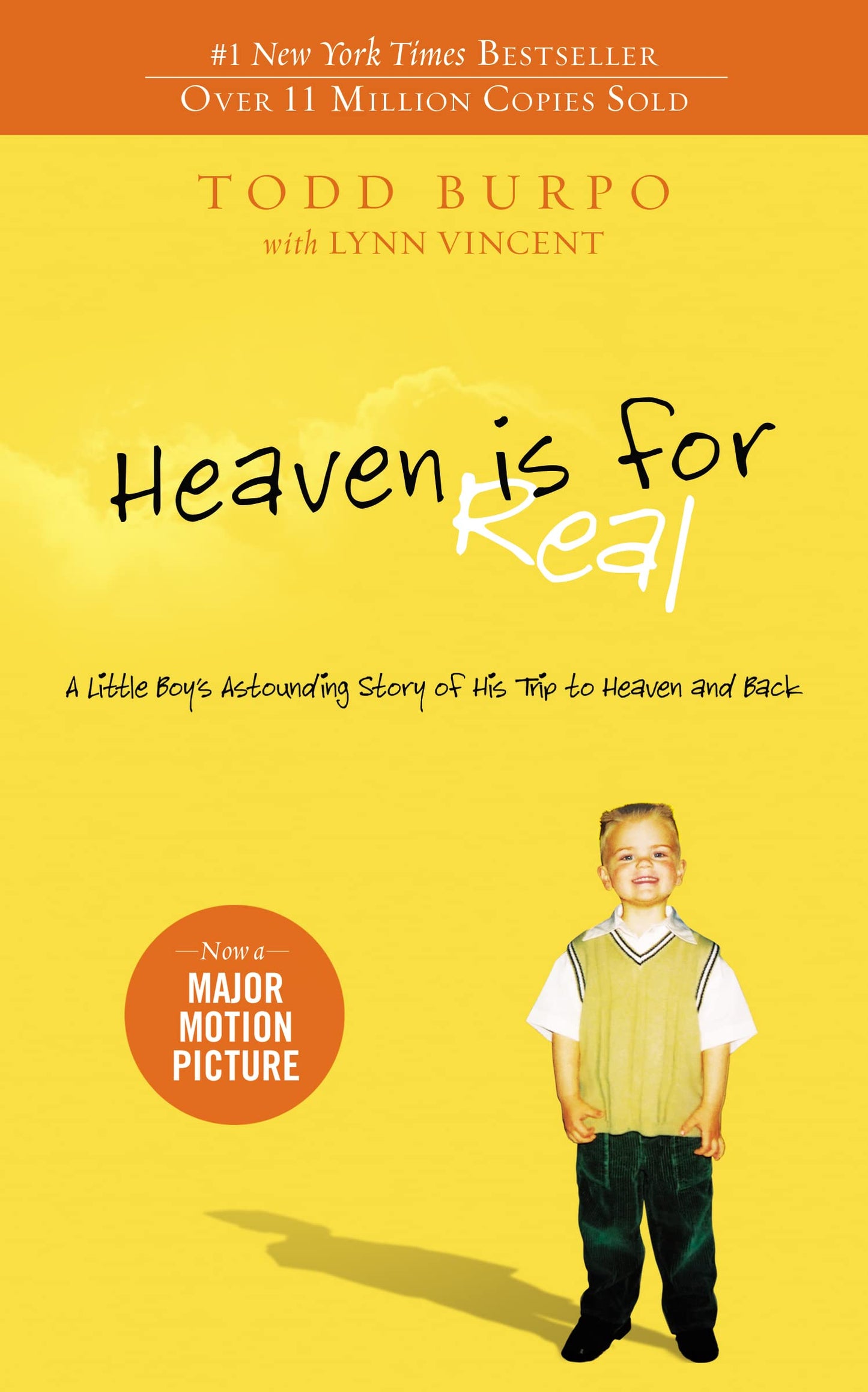 Libro: Heaven is for Real: A Little Boy's Astounding Story of His Trip to Heaven and Back