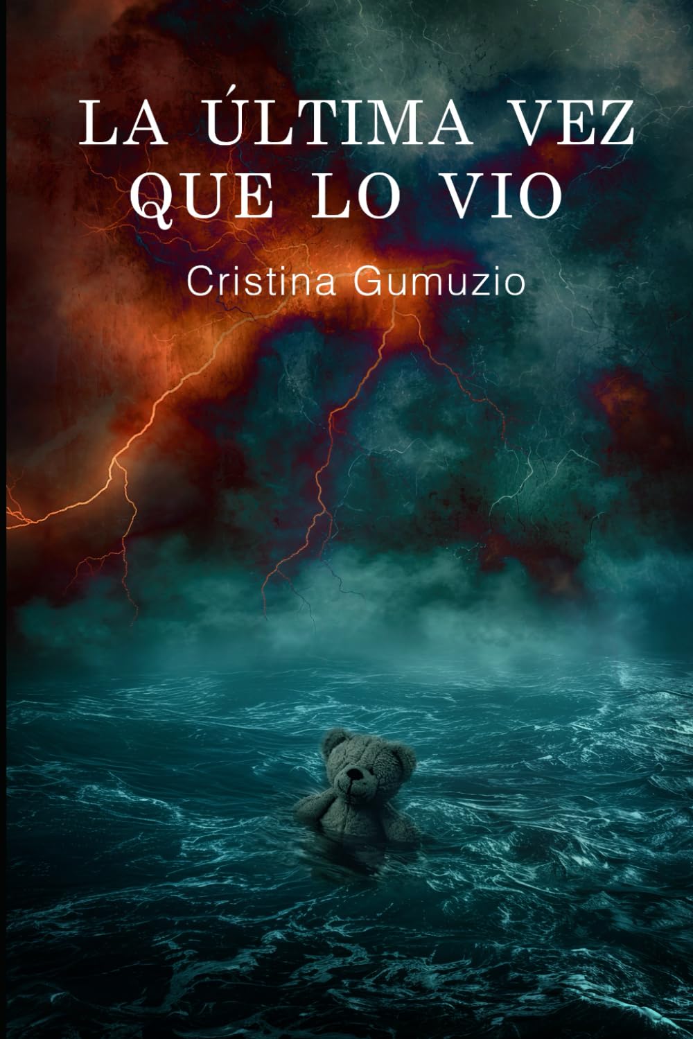 La última vez que lo vio: Nadie está preparado para perderlo todo.