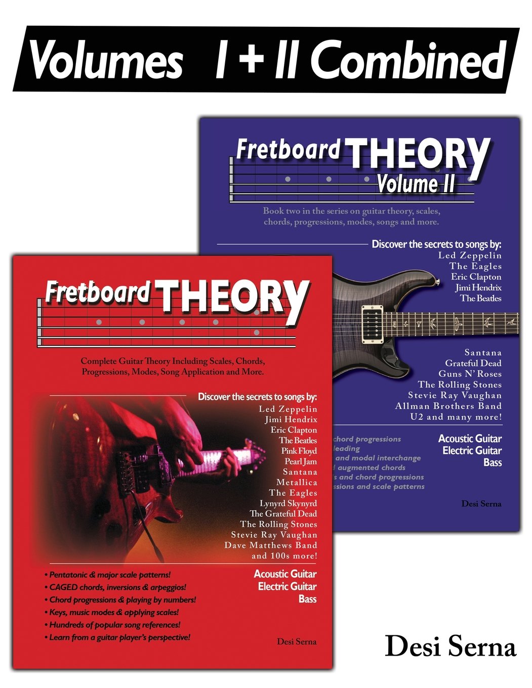 Libro: Fretboard Theory Volumes I + II Combined: The complete guitar theory series on scales, chords, progressions, modes, song composition, and more.