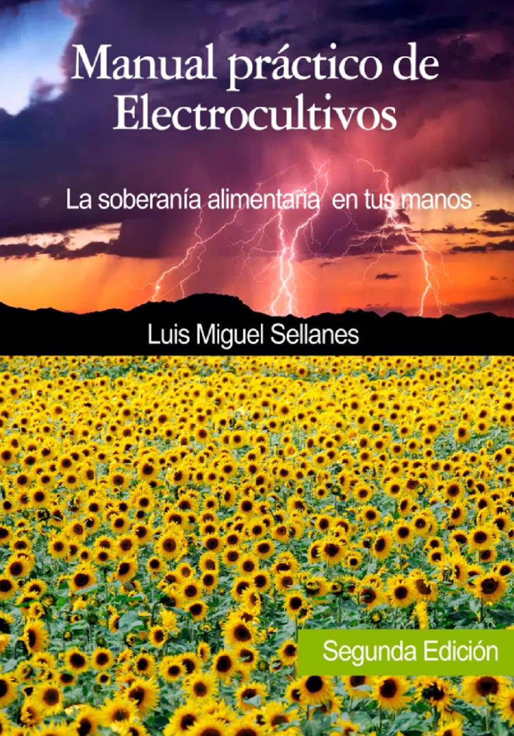 Libro: Manual práctico de Electrocultivos Segunda Edición: La soberanía alimentaria en tus manos (Spanish Edition)