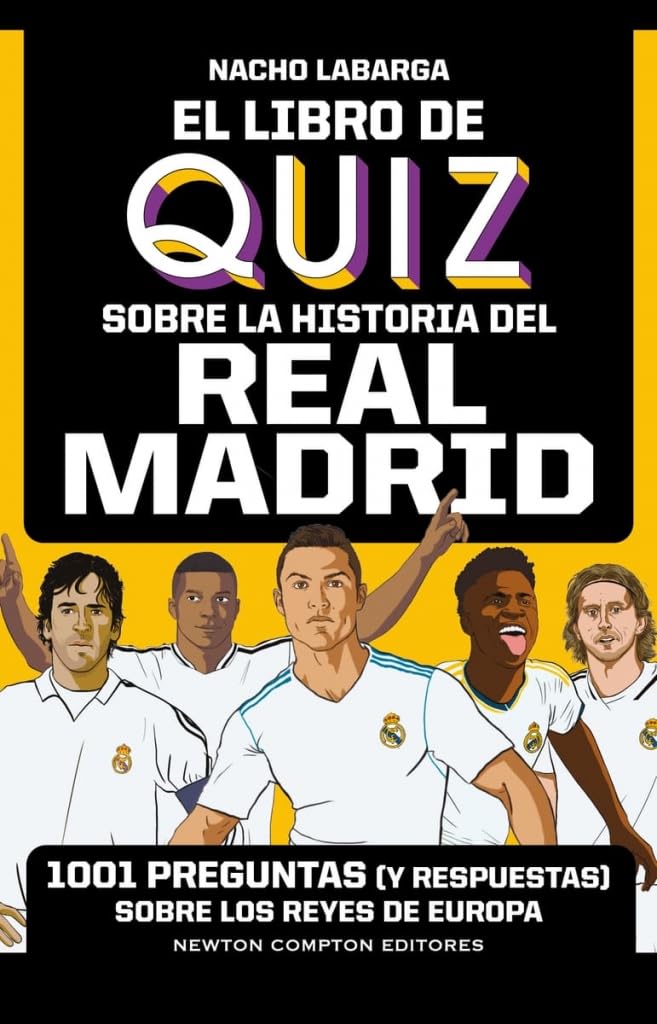 Libro: El libro de quiz sobre la historia del Real Madrid (FUERA DE ESCENA)
