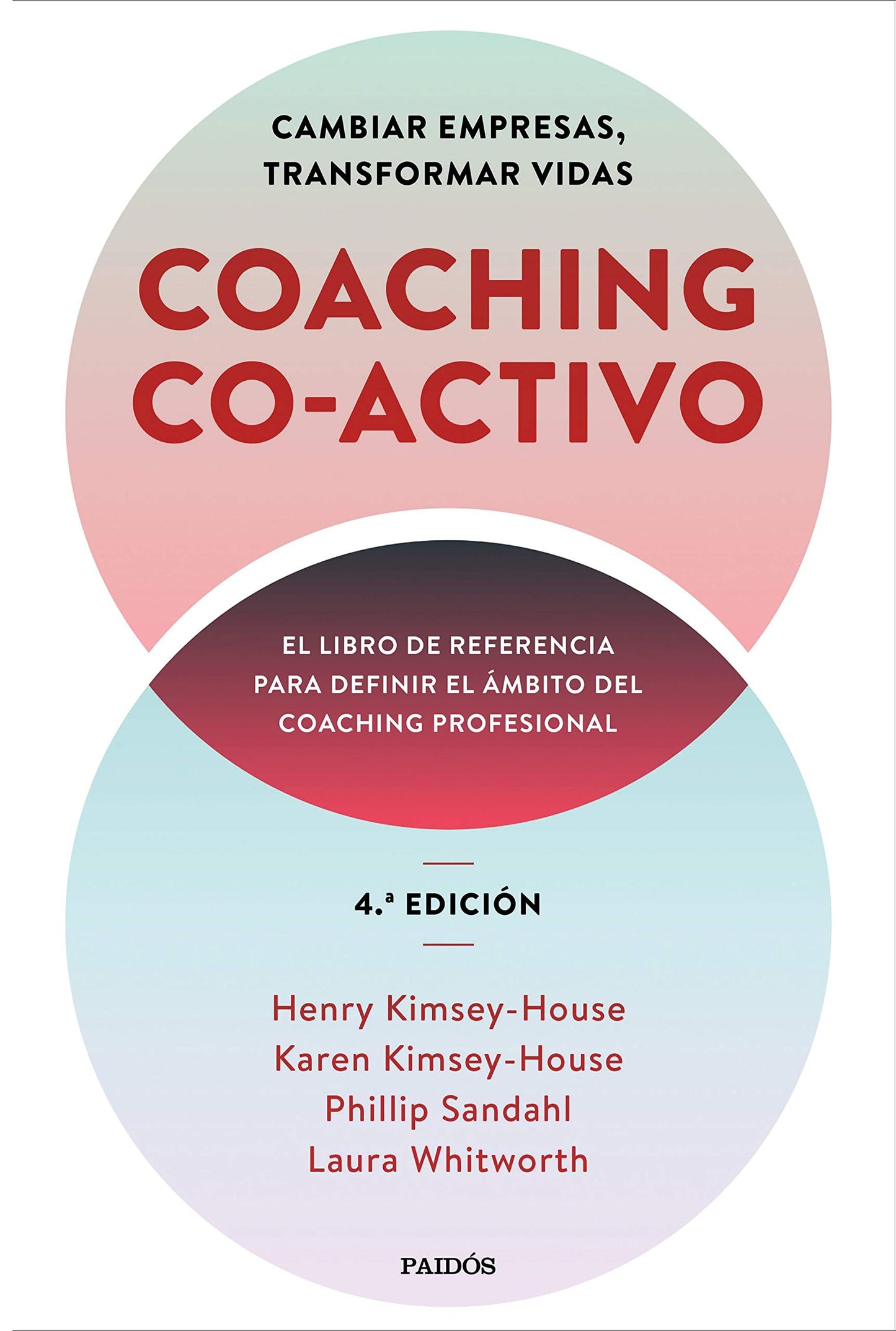 Libro: Coaching Co-activo: Cambiar empresas, transformar vidas (Divulgación)