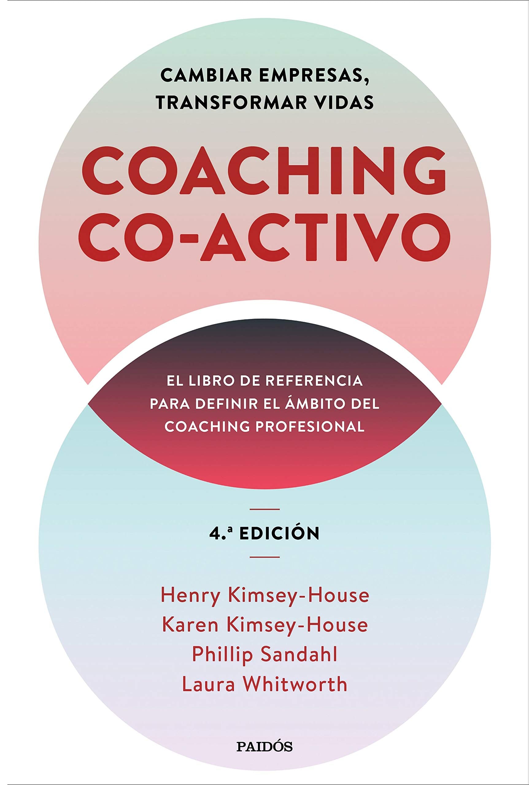 Libro: Coaching Co-activo: Cambiar empresas, transformar vidas (Divulgación)