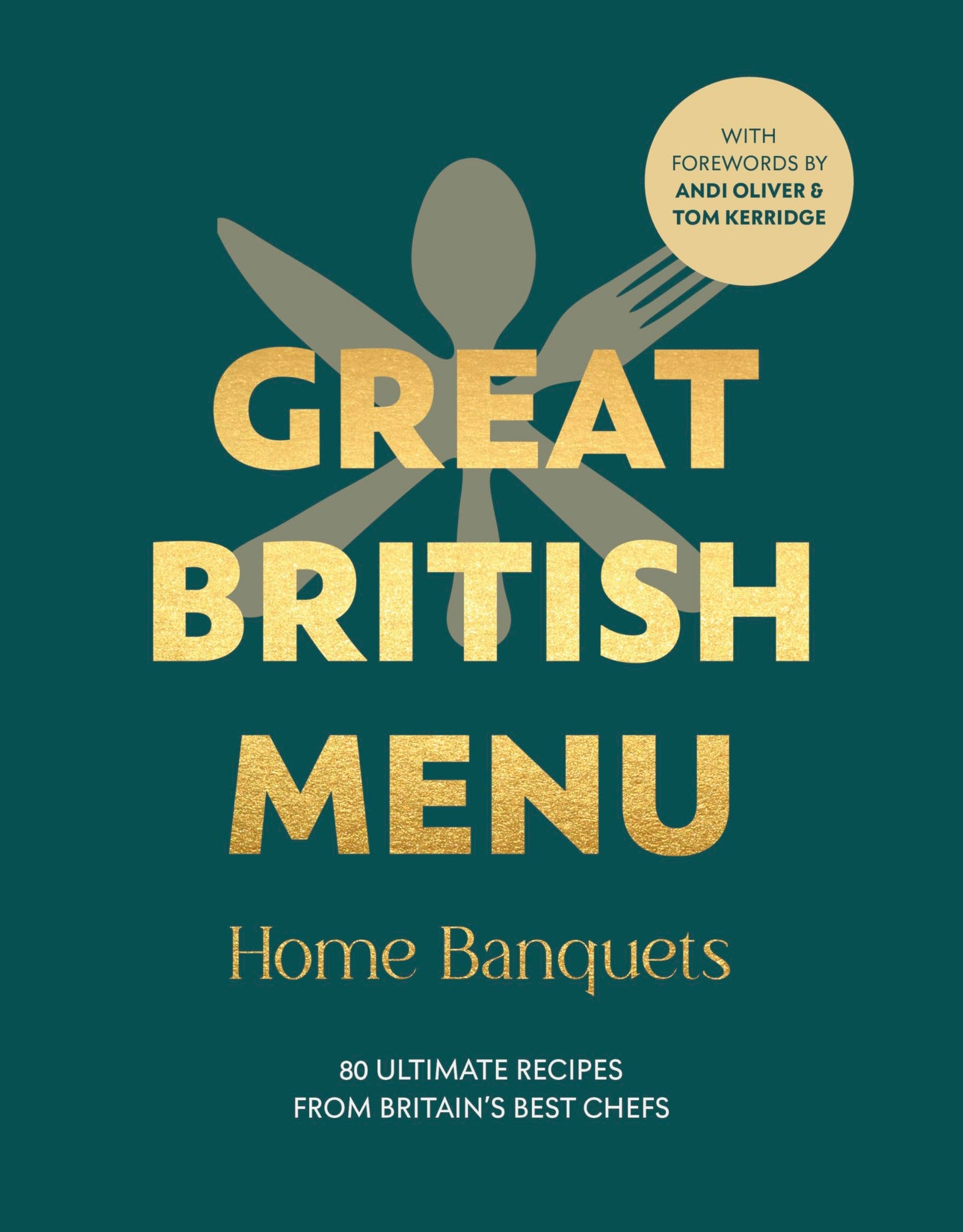 Libro: Great British Menu: Home Banquets: 80 Ultimate Recipes from Britain’s Best Chefs