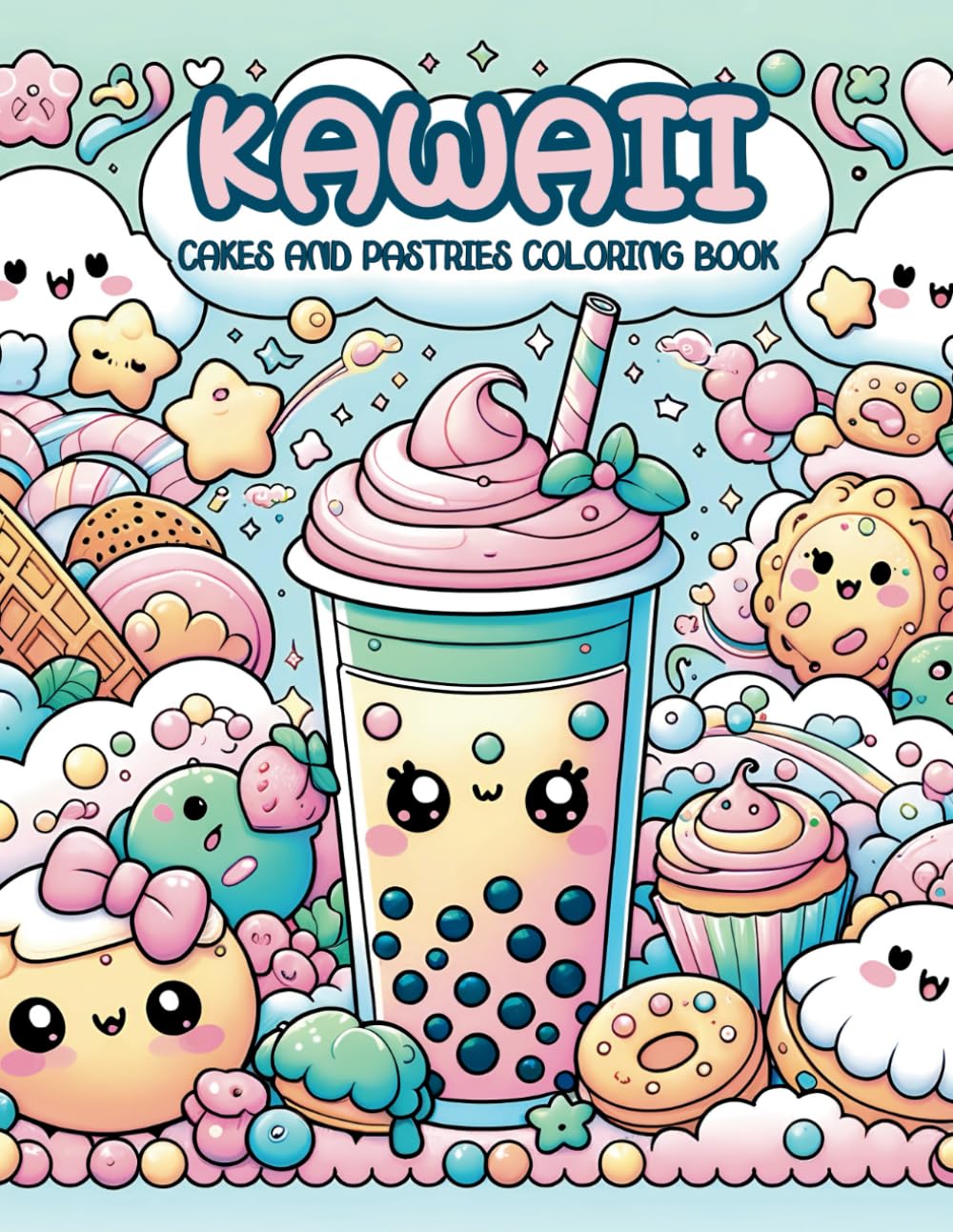 Libro: Kawaii: Relaxing Cakes and Pastries Coloring Book For Kids and Adults