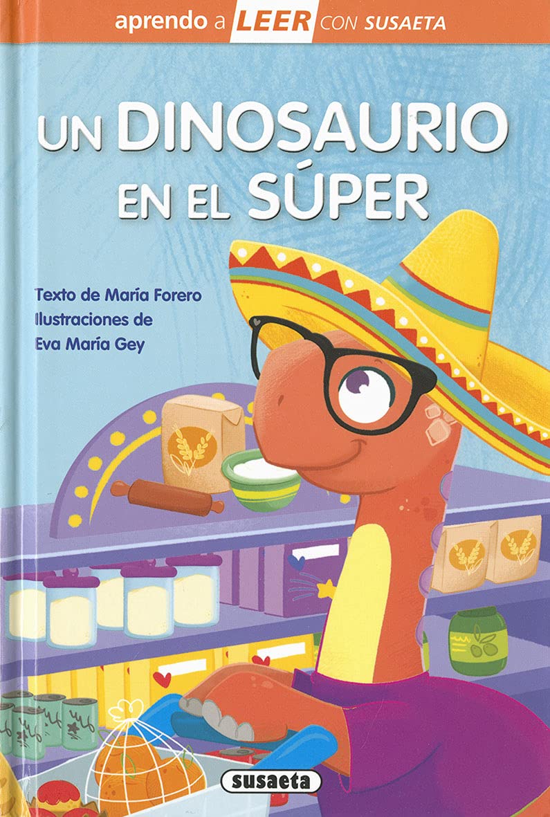 Un dinosaurio en el súper (Aprendo a LEER con Susaeta - nivel 0)