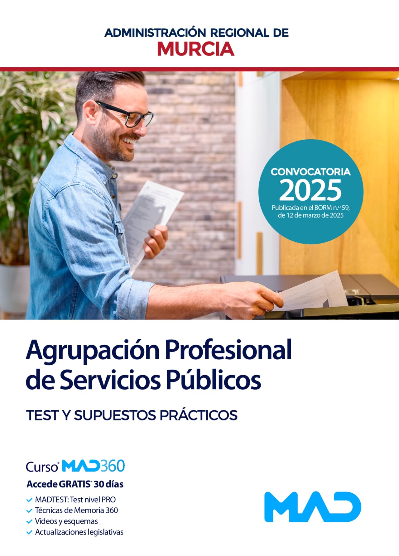 Libro: Agrupación Profesional de Servicios Públicos de la Administración Pública Regional de Murcia. Test y Supuestos Prácticos
