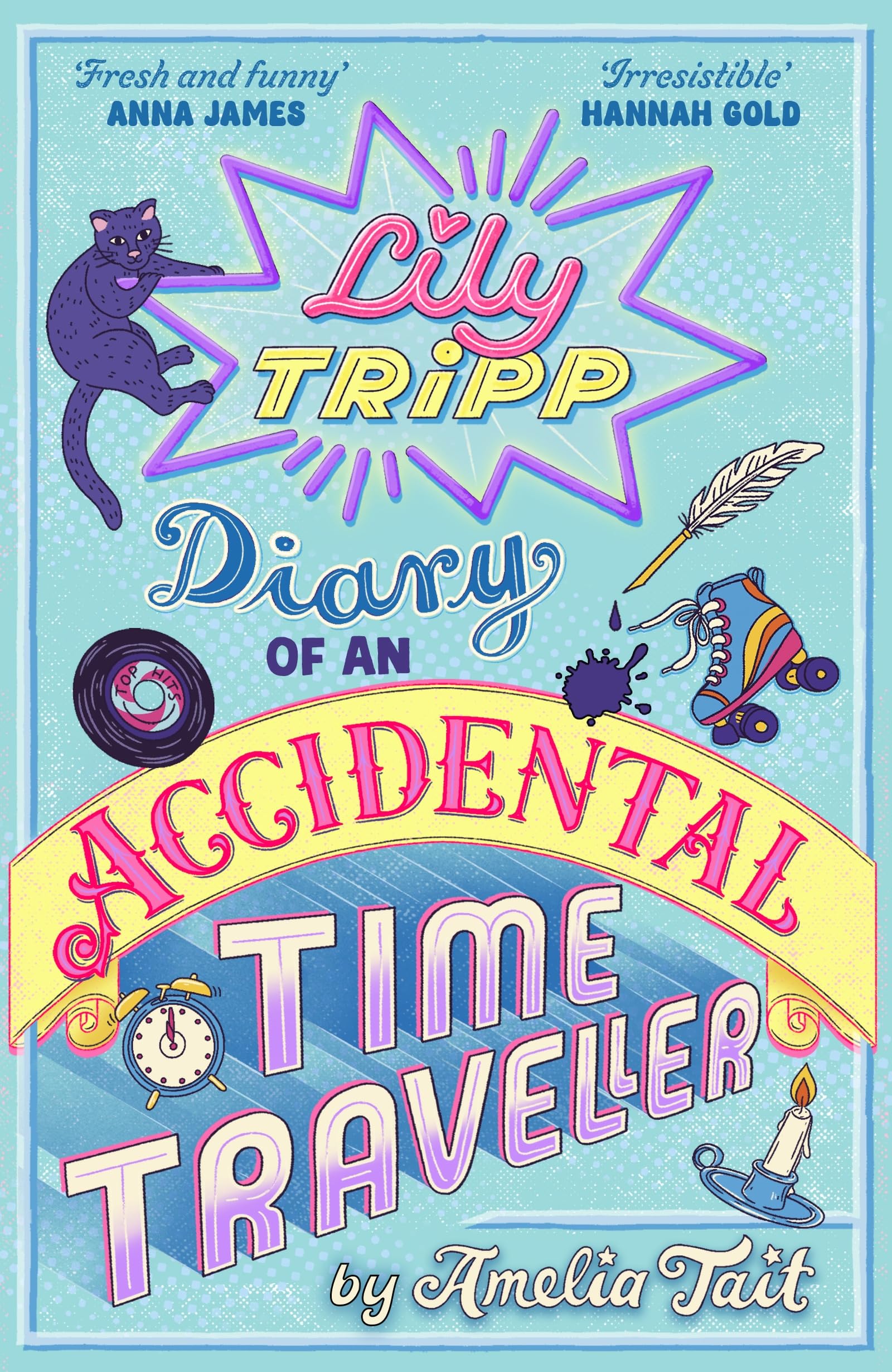 Libro: Lily Tripp: Diary of an Accidental Time Traveller: like Lottie Brooks meets Back to the Future! Waterstones Children's Book of the Month JUNE 2026