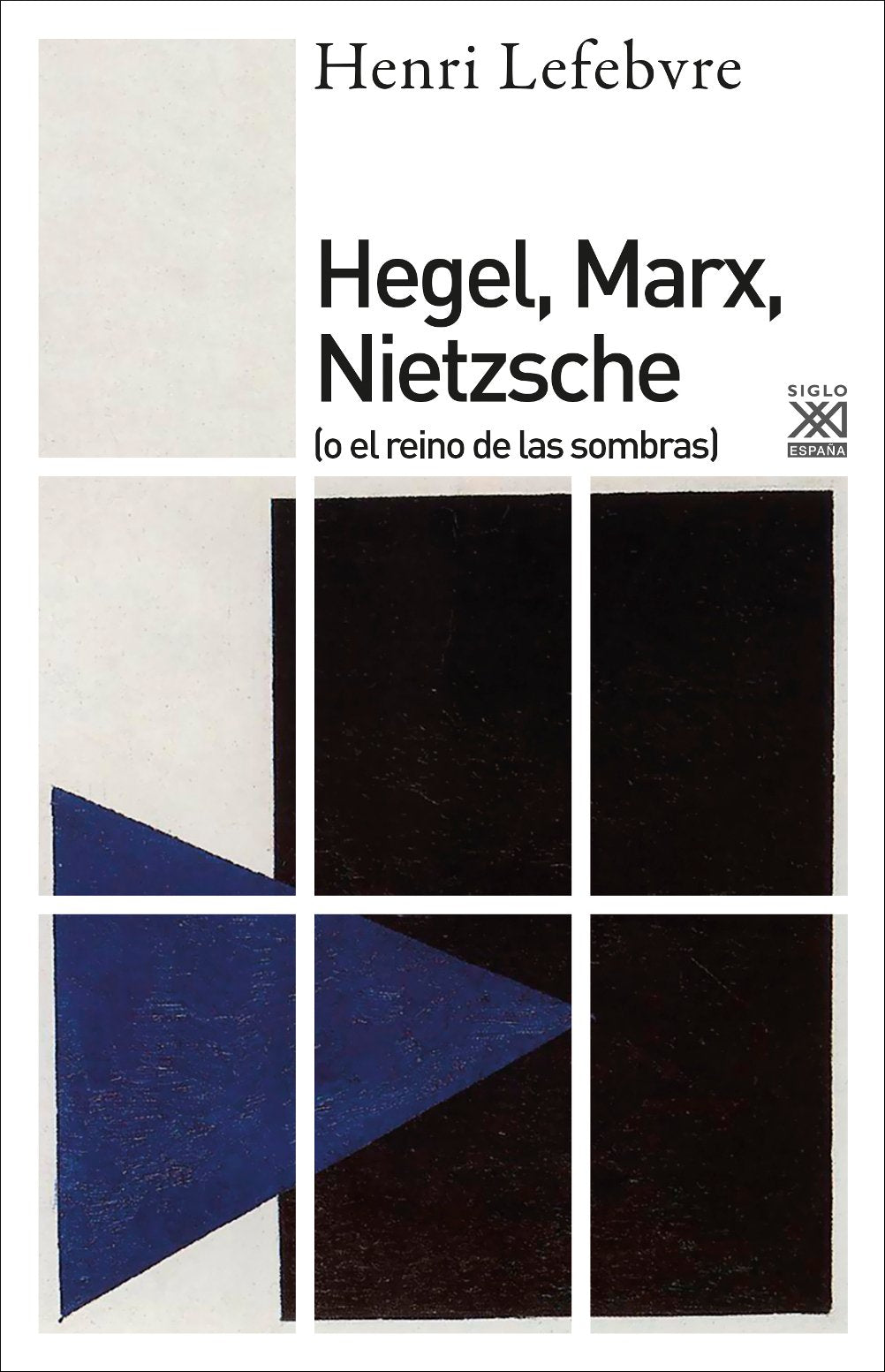 Libro: Hegel, Marx, Nietzsche