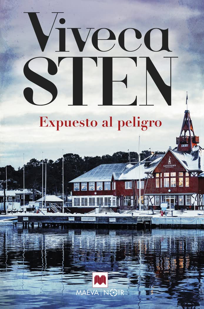 Libro: Expuesto al peligro: Viveca Sten trata temas de gran actualidad, como el auge de la ultraderecha, la xenofobia y las relaciones entre padres e hijos adolescentes