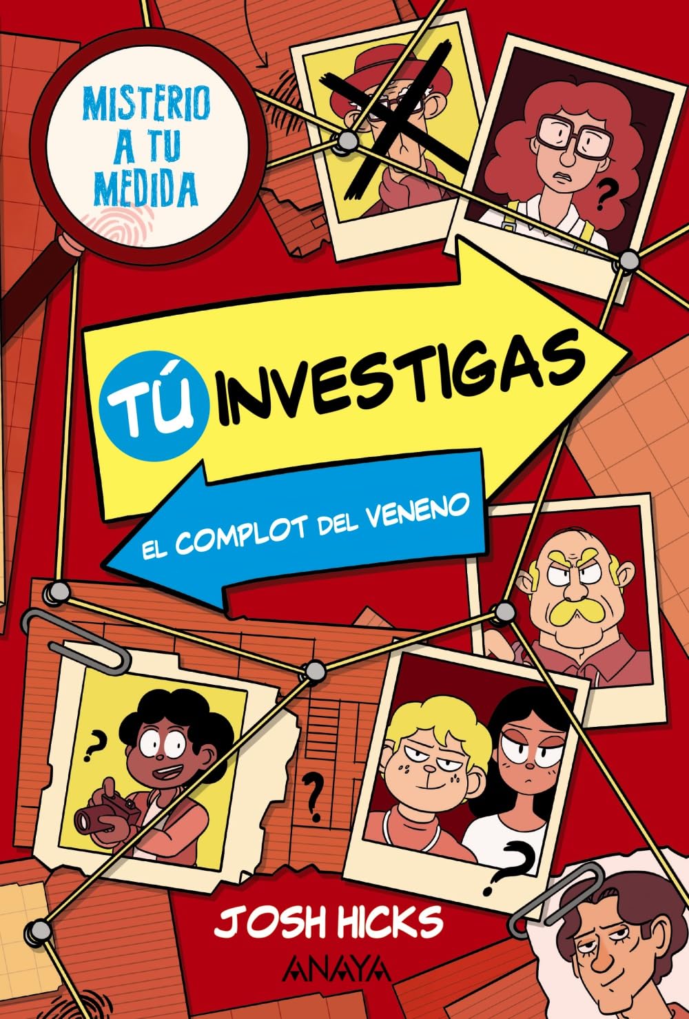 Libro: Tú investigas: El complot del veneno: Misterio a tu medida. Libro 1