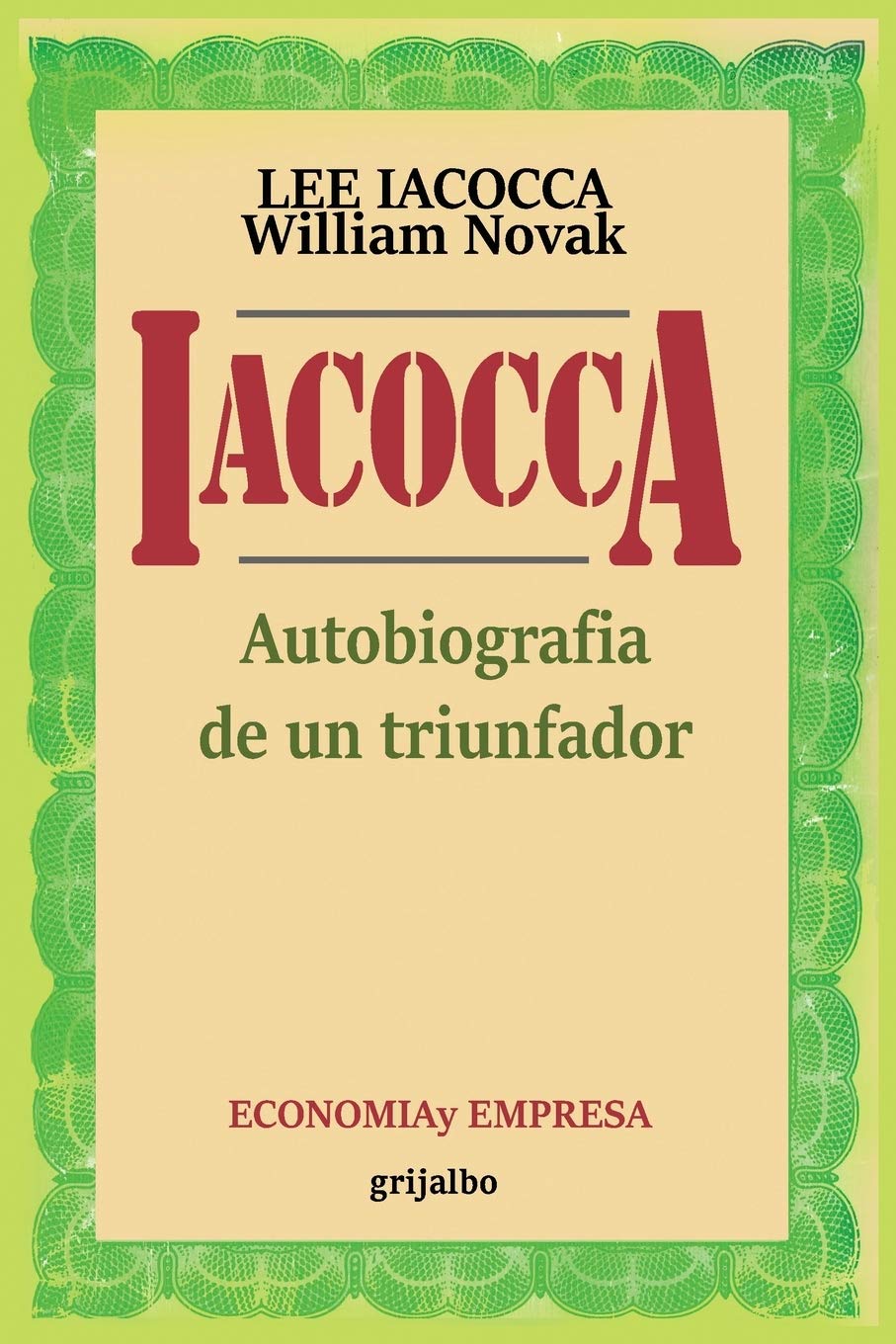 Libro: Iacocca: Autobiografia de un triunfador (Spanish Edition)