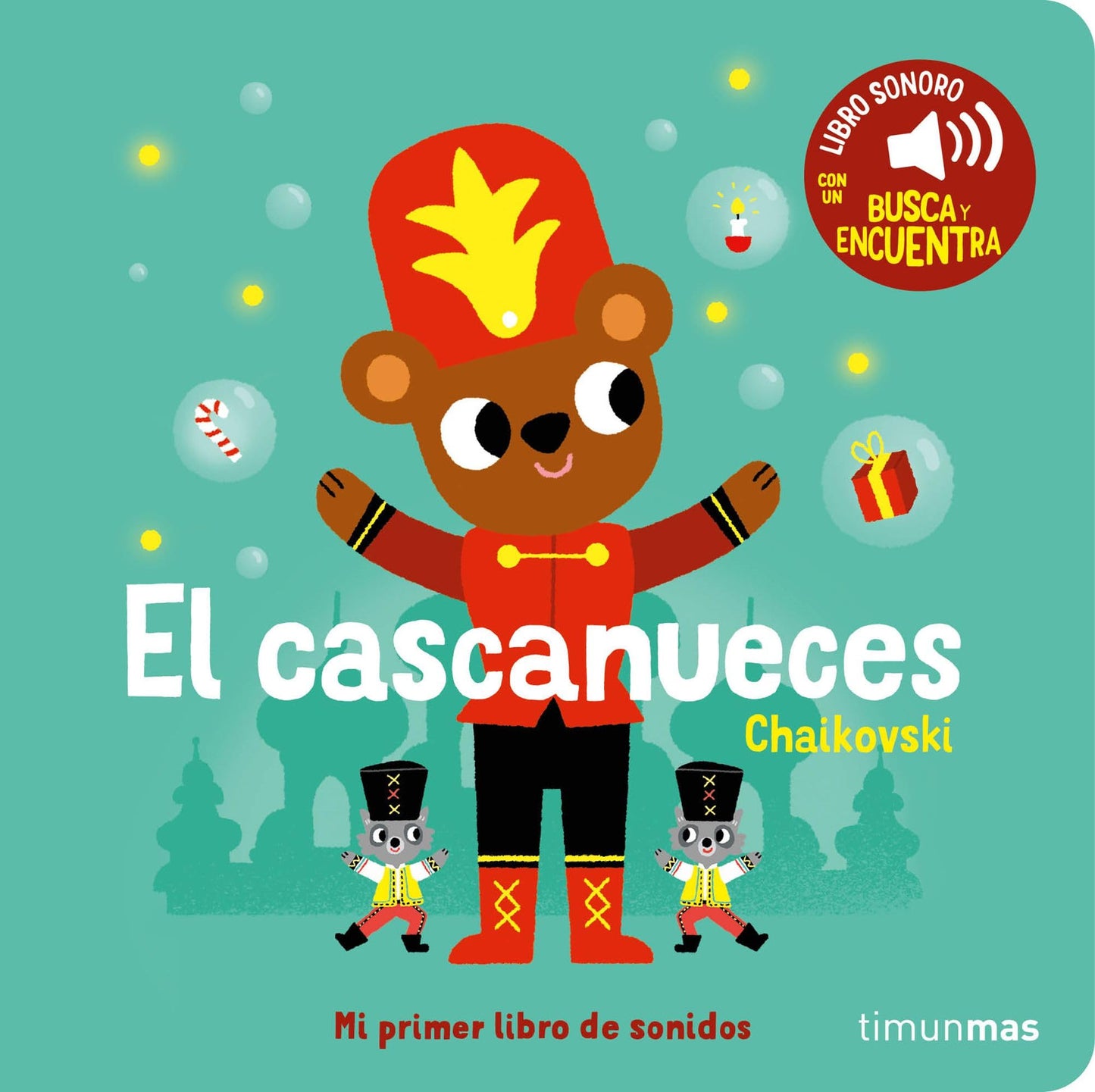 Libro: El cascanueces. Mi primer libro de sonidos (Libros con sonido)