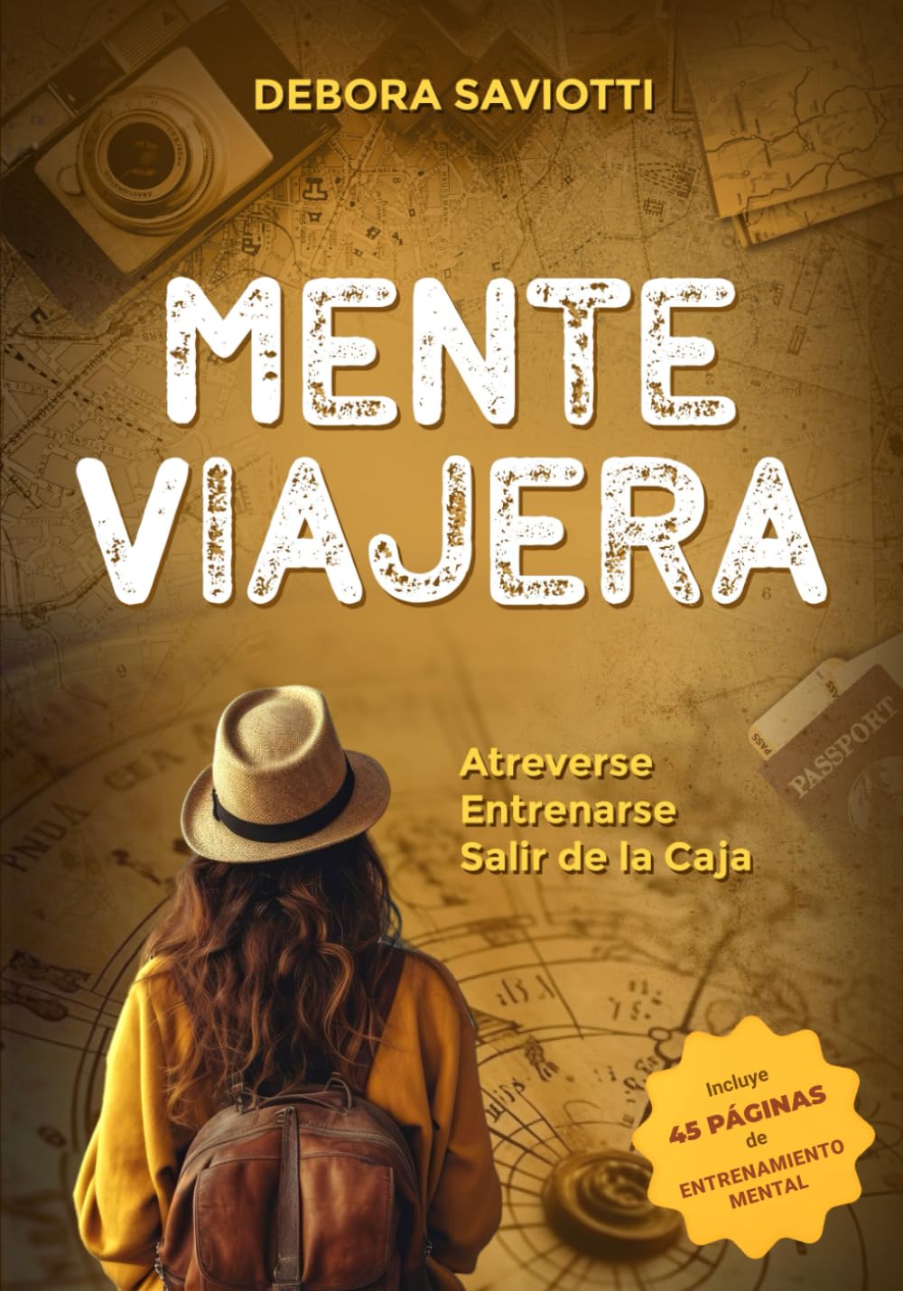 Libro: Mente Viajera: Atreverse, Entrenarse, Salir de la caja