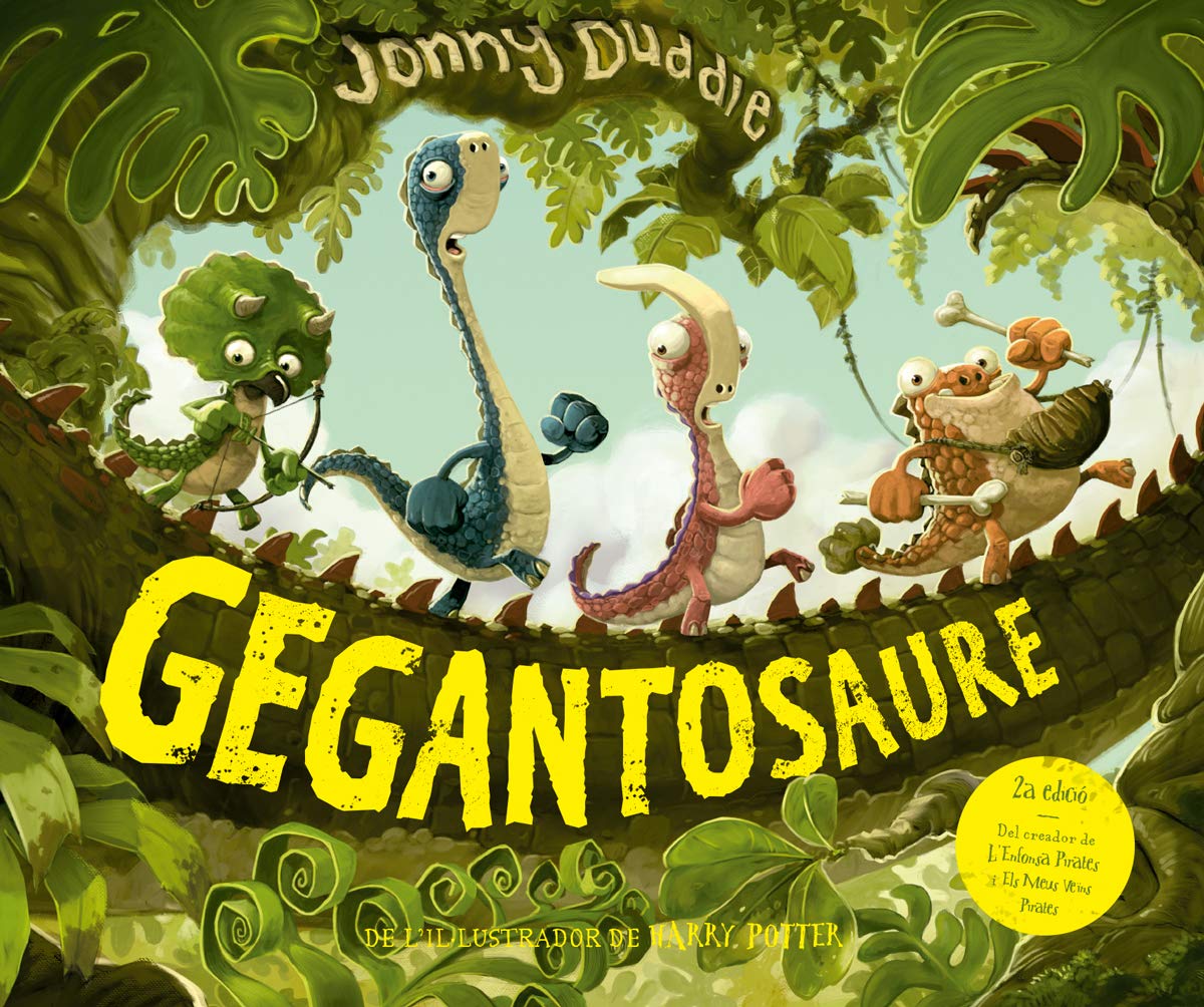 Libro: Gegantosaure: Contes de dinosaures: Llibre per a nens en català recomanat a partir de 3 anys: De l'il·lustrador de Harry Potter! (Àlbums Il·lustrats)