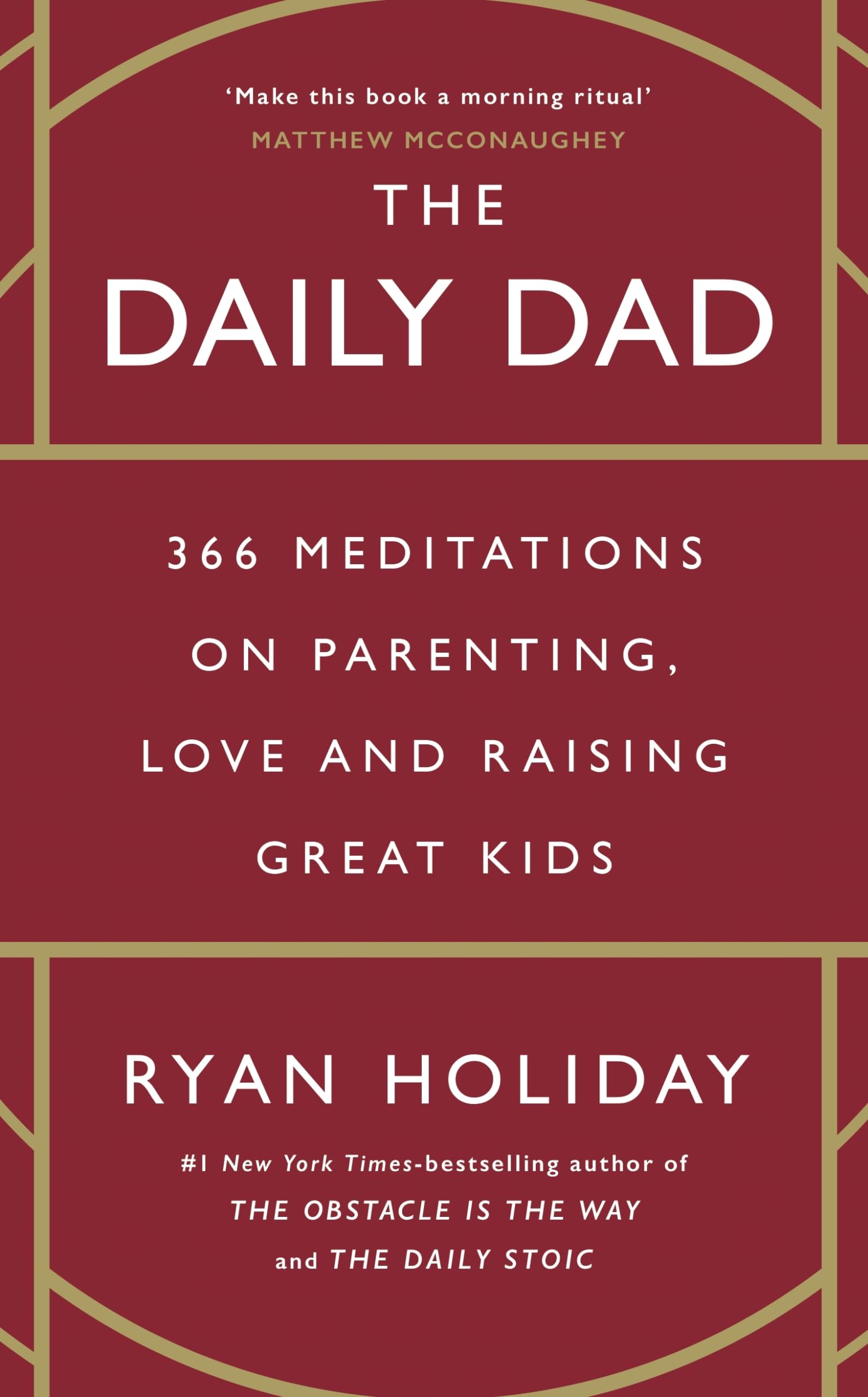 Libro: The Daily Dad: 366 Meditations on Parenting, Love and Raising Great Kids