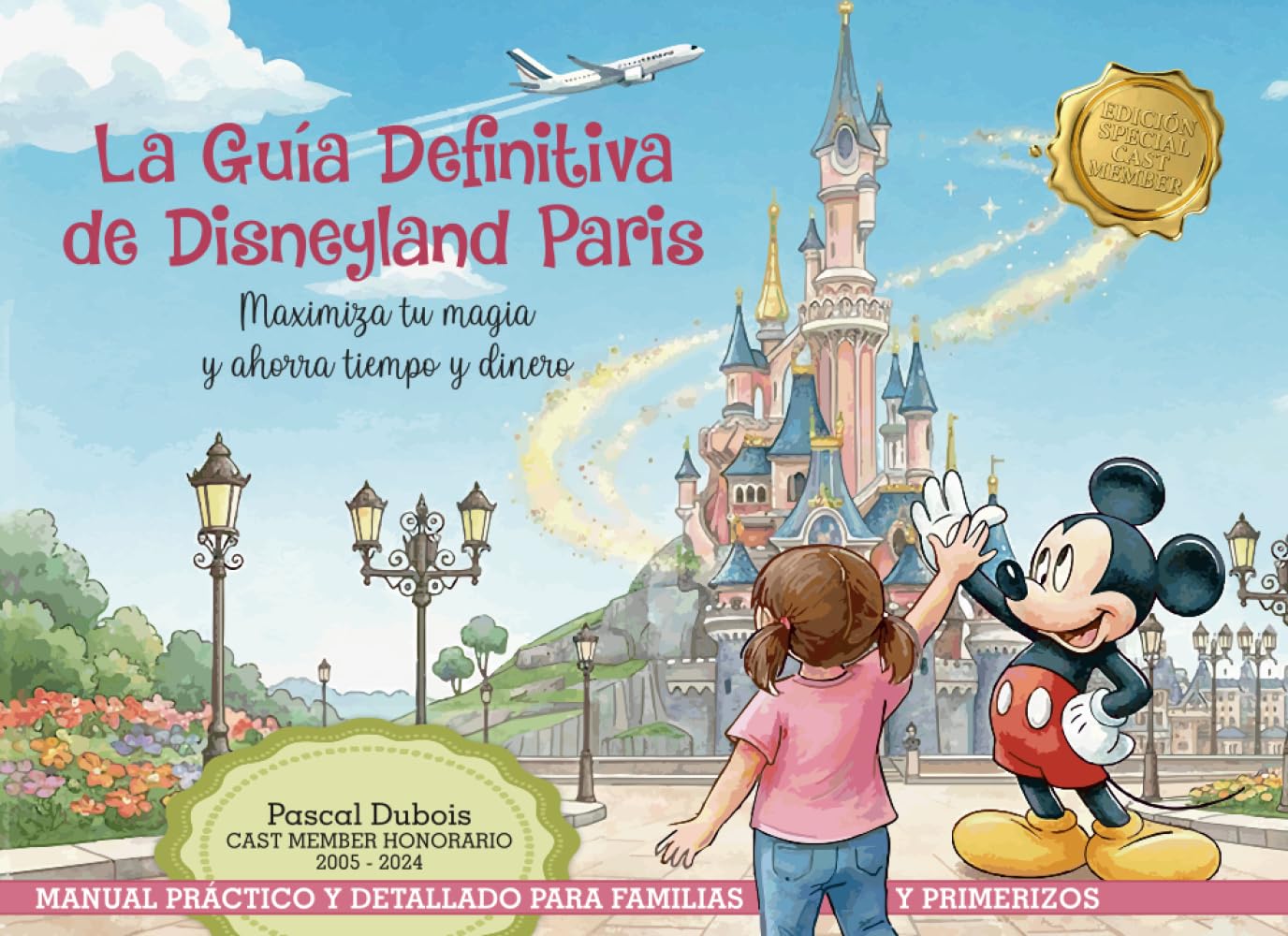 Libro: La guía definitiva de Disneyland Paris