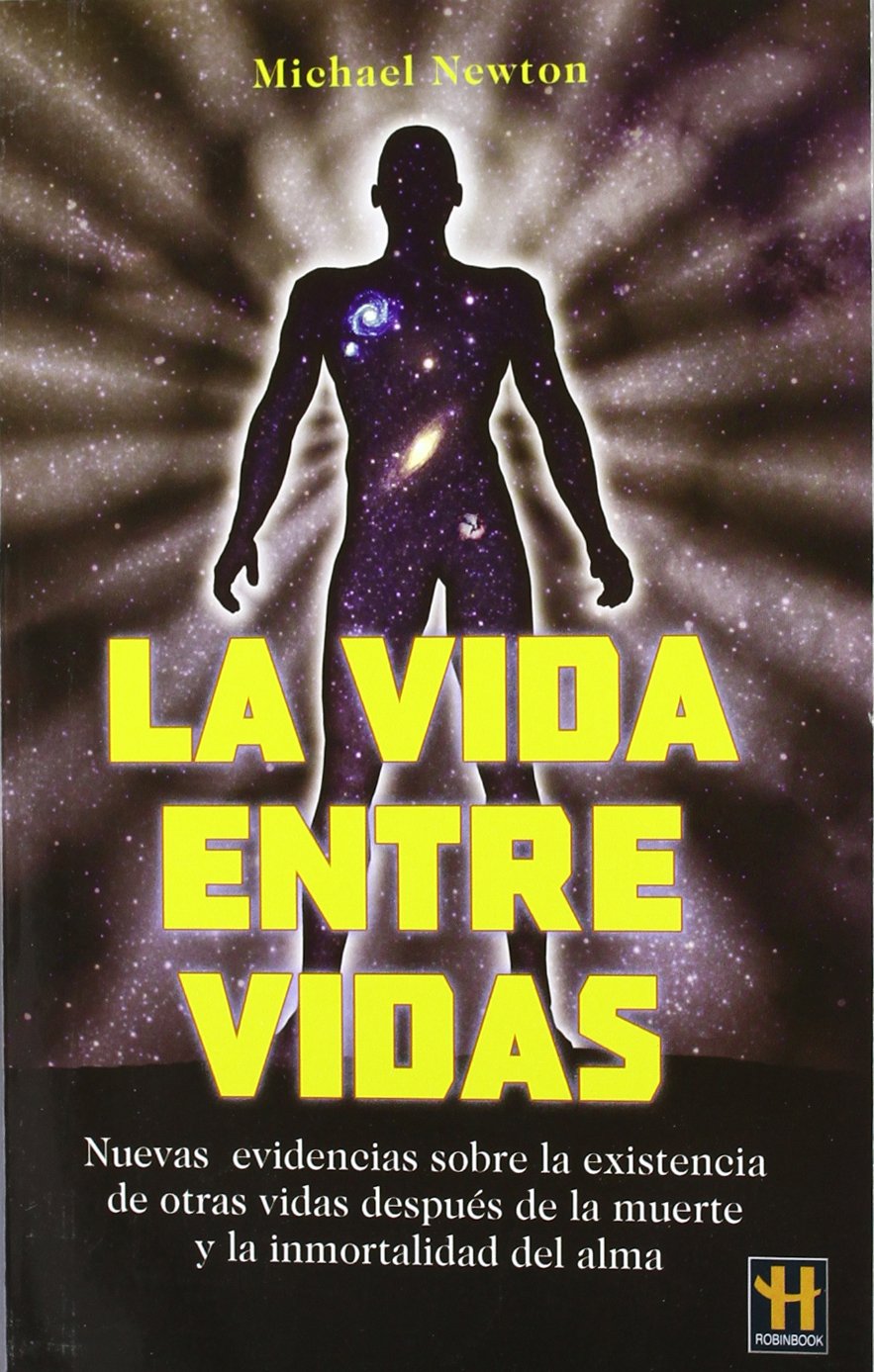 VIDA ENTRE VIDAS, LA (H.CIENCIA OCULTA)
