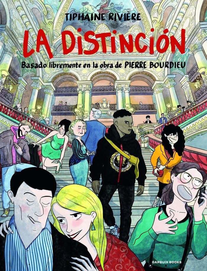 Libro: La Distinción: Basado libremente en la obra de Pierre Bourdieu