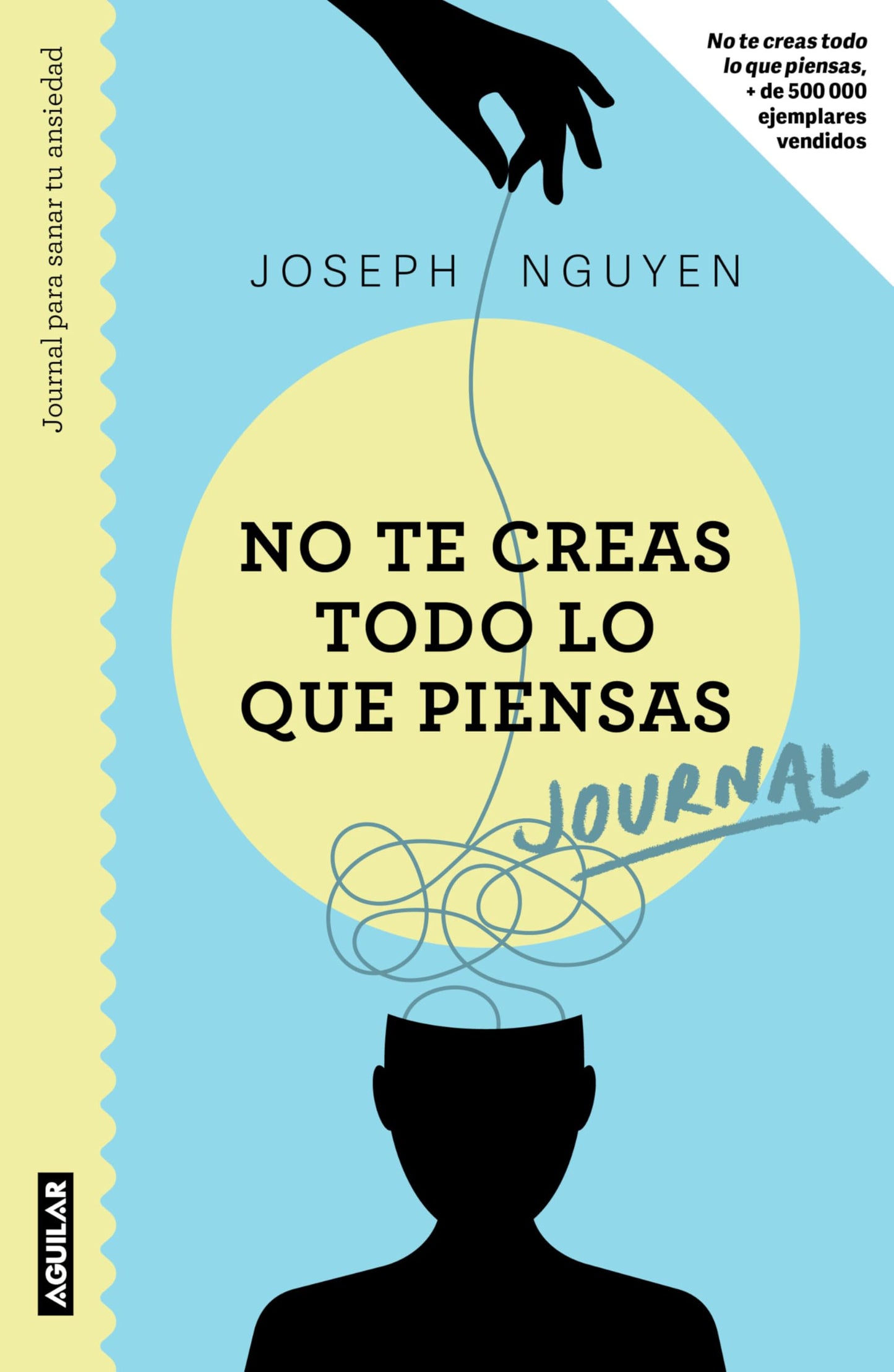 Libro: No te creas todo lo que piensas: Journal para sanar tu ansiedad / Healing Anxiety & Overthinking Journal & Workbook (Spanish Edition)