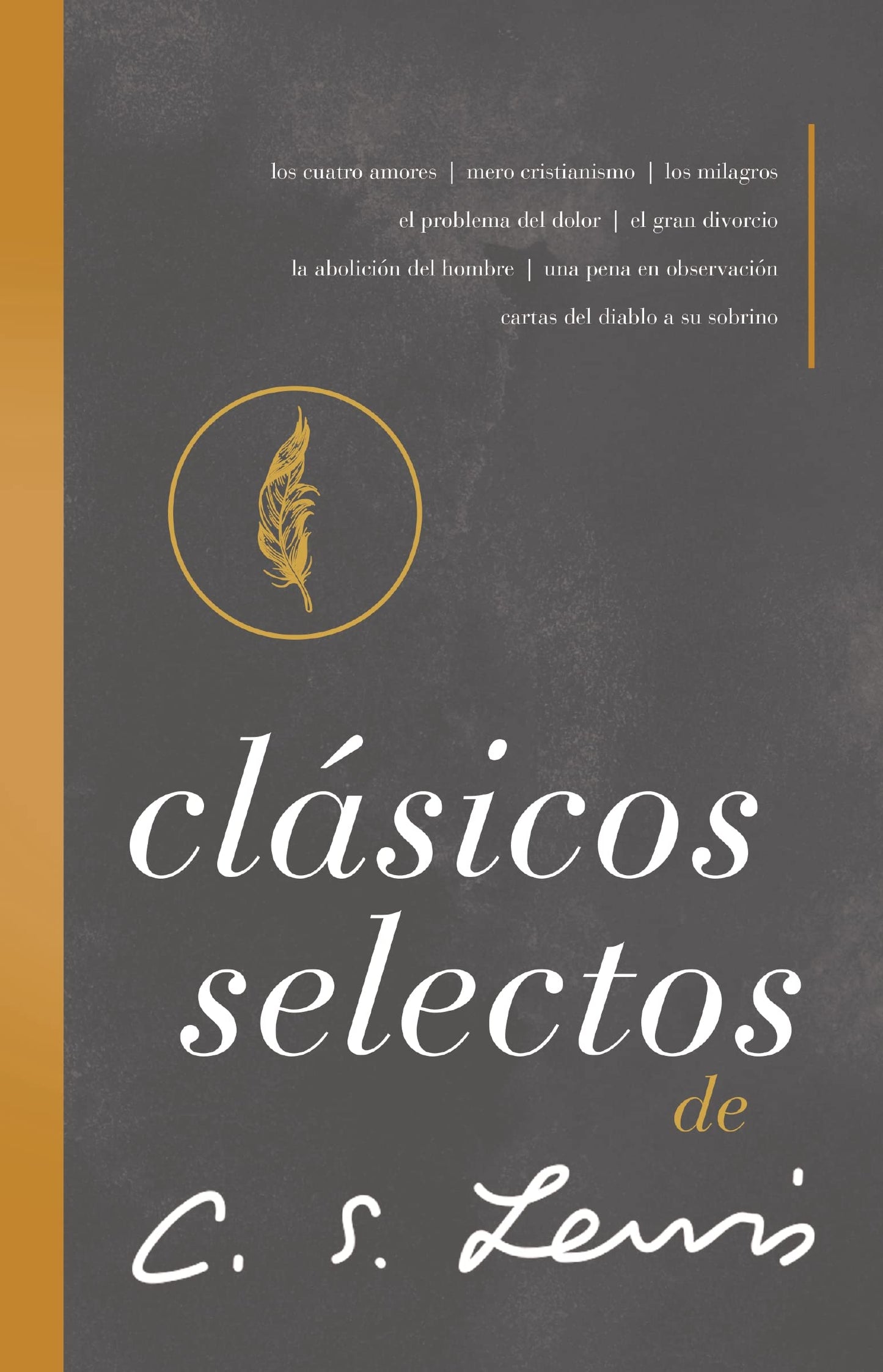 Libro: Clásicos selectos de C. S. Lewis: Antología de 8 de los libros de C. S. Lewis (Spanish Edition)