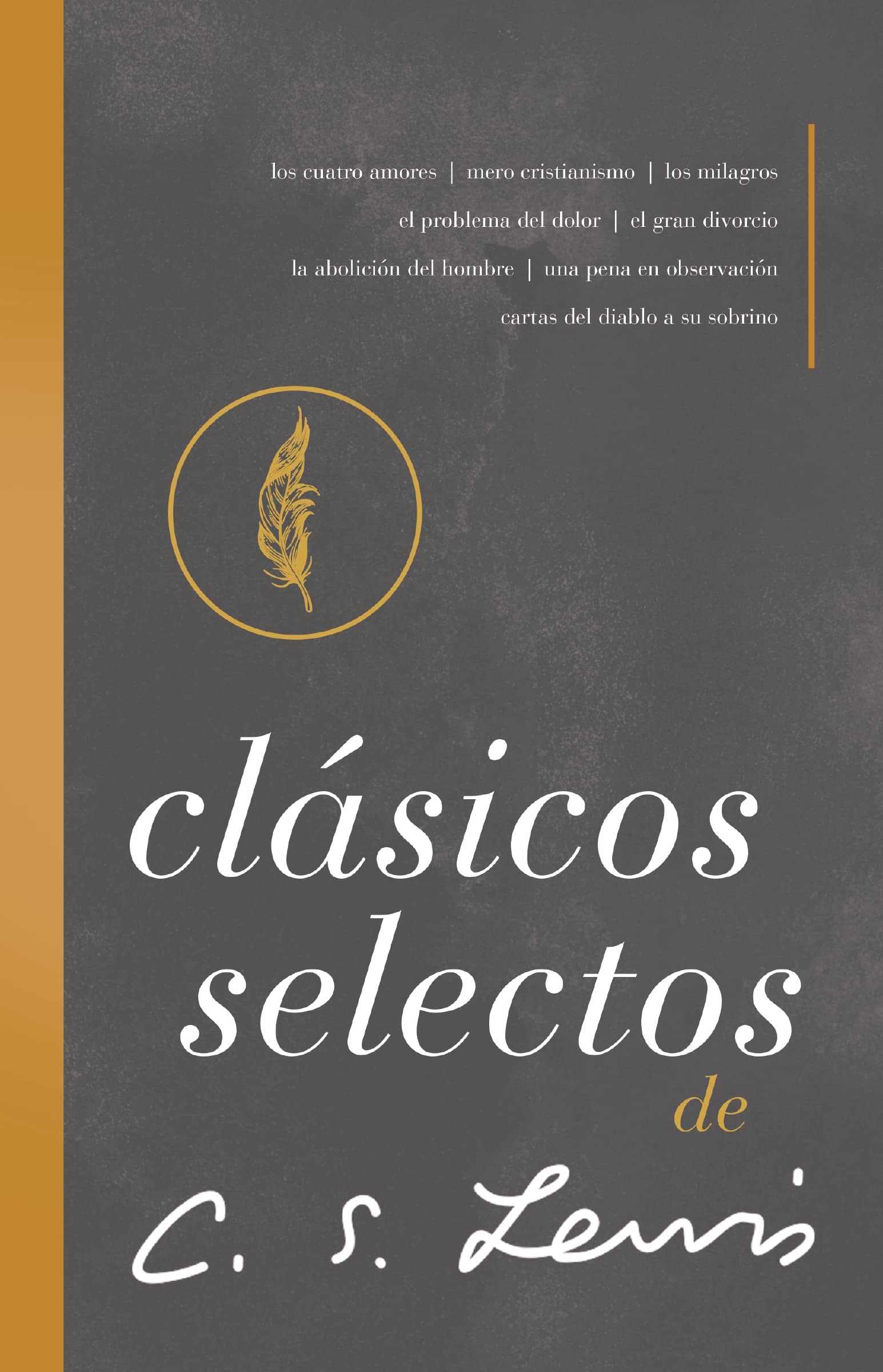 Libro: Clásicos selectos de C. S. Lewis: Antología de 8 de los libros de C. S. Lewis (Spanish Edition)