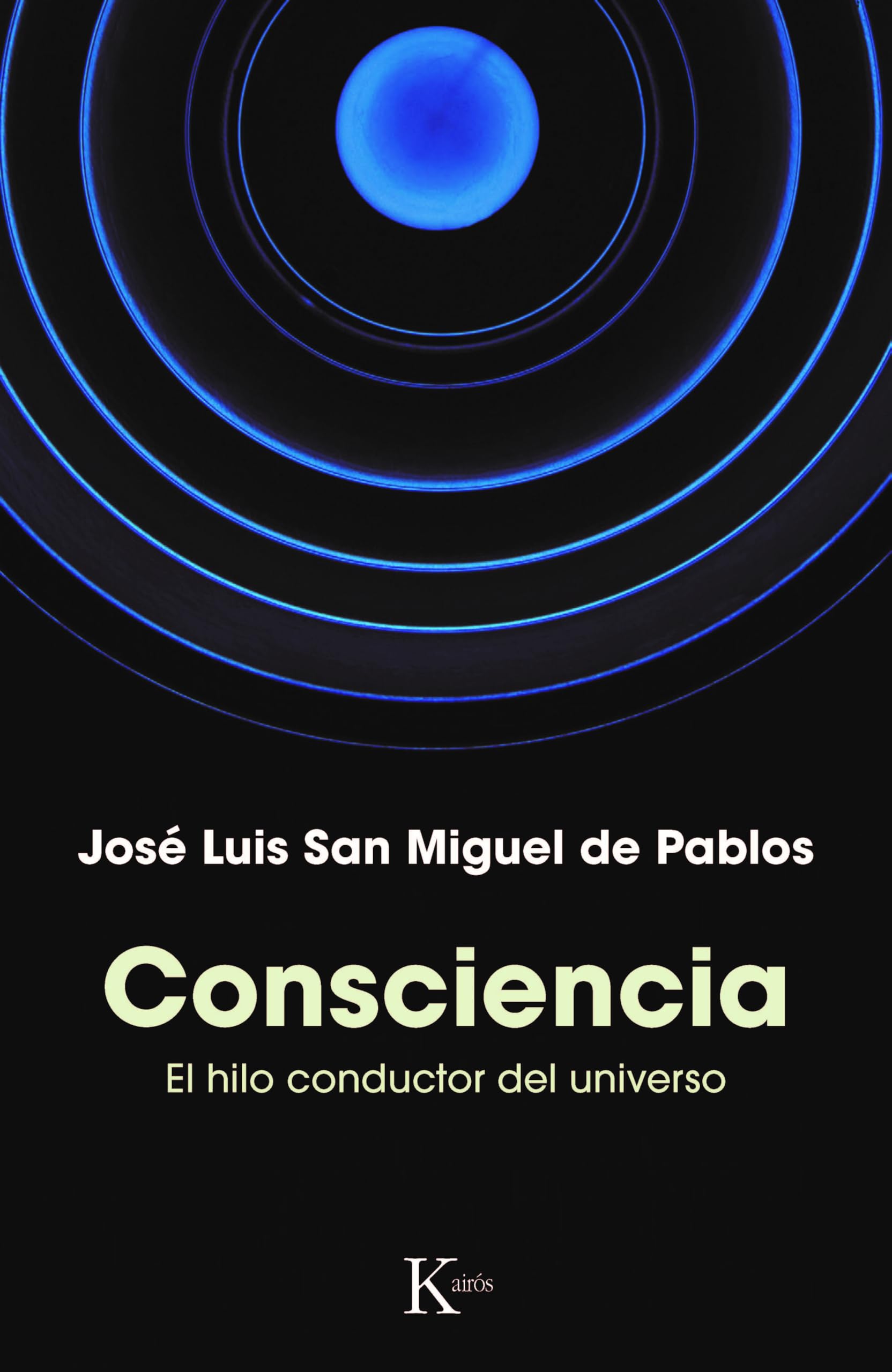 Libro: Consciencia: El hilo conductor del universo (Sabiduría perenne)