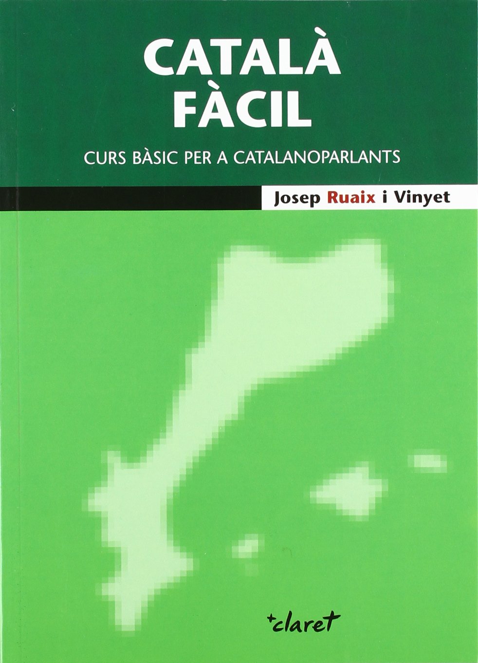 Libro: Català fàcil: Curs bàsic per a catalanoparlants