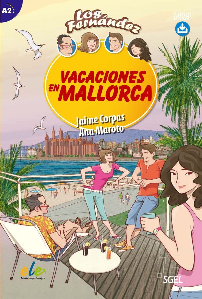 Libro: Vacaciones En Mallorca A2 (SIN COLECCION)