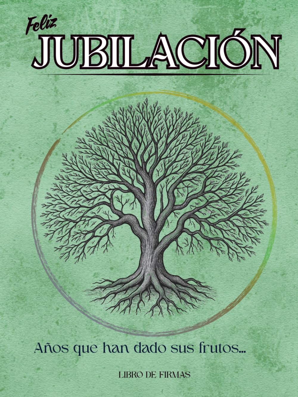 Libro de Firmas para Jubilación: Libro para Jubilación de Hombre y Mujer con Elegante Diseño. Regalo ideal para Jubilados con espacio para Dedicatorias, Anécdotas, Álbum de Fotos y mucho más…
