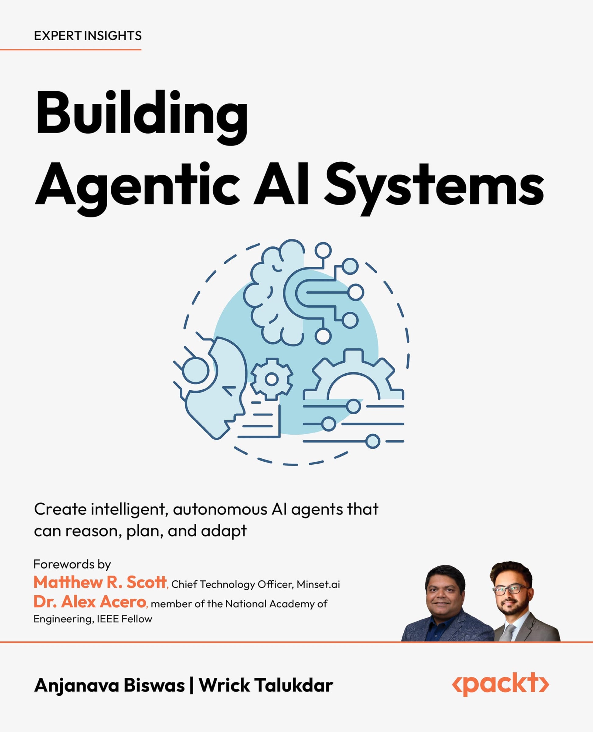 Libro: Building Agentic AI Systems: Create intelligent, autonomous AI agents that can reason, plan, and adapt