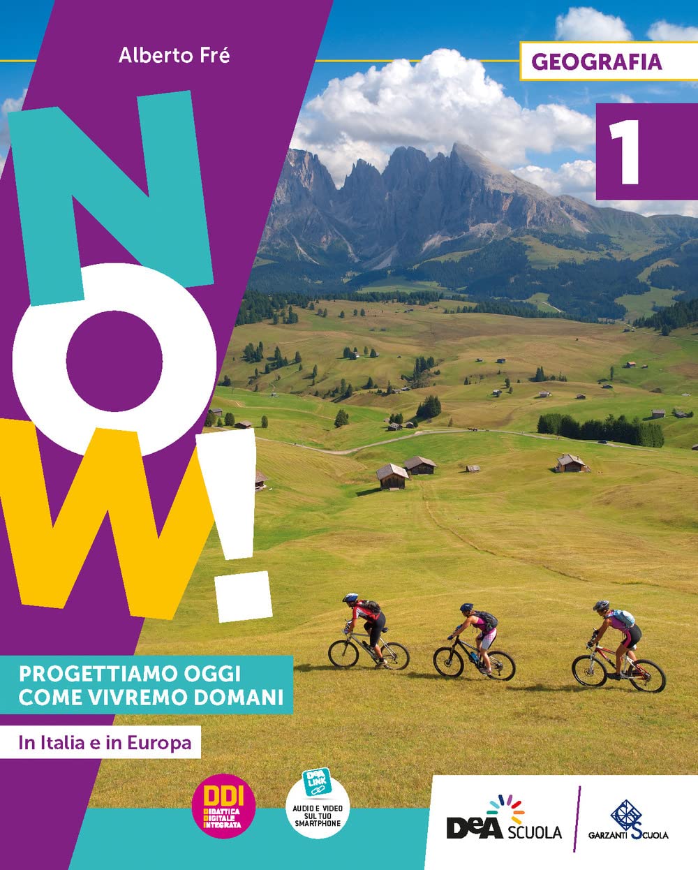 Libro: Now! Progettiamo oggi come vivremo domani. Con Regioni, Atlante operativo, Agenda per lo sviluppo sostenibile. Per la Scuola media. Con e-book. Con espansione online (Vol. 1)