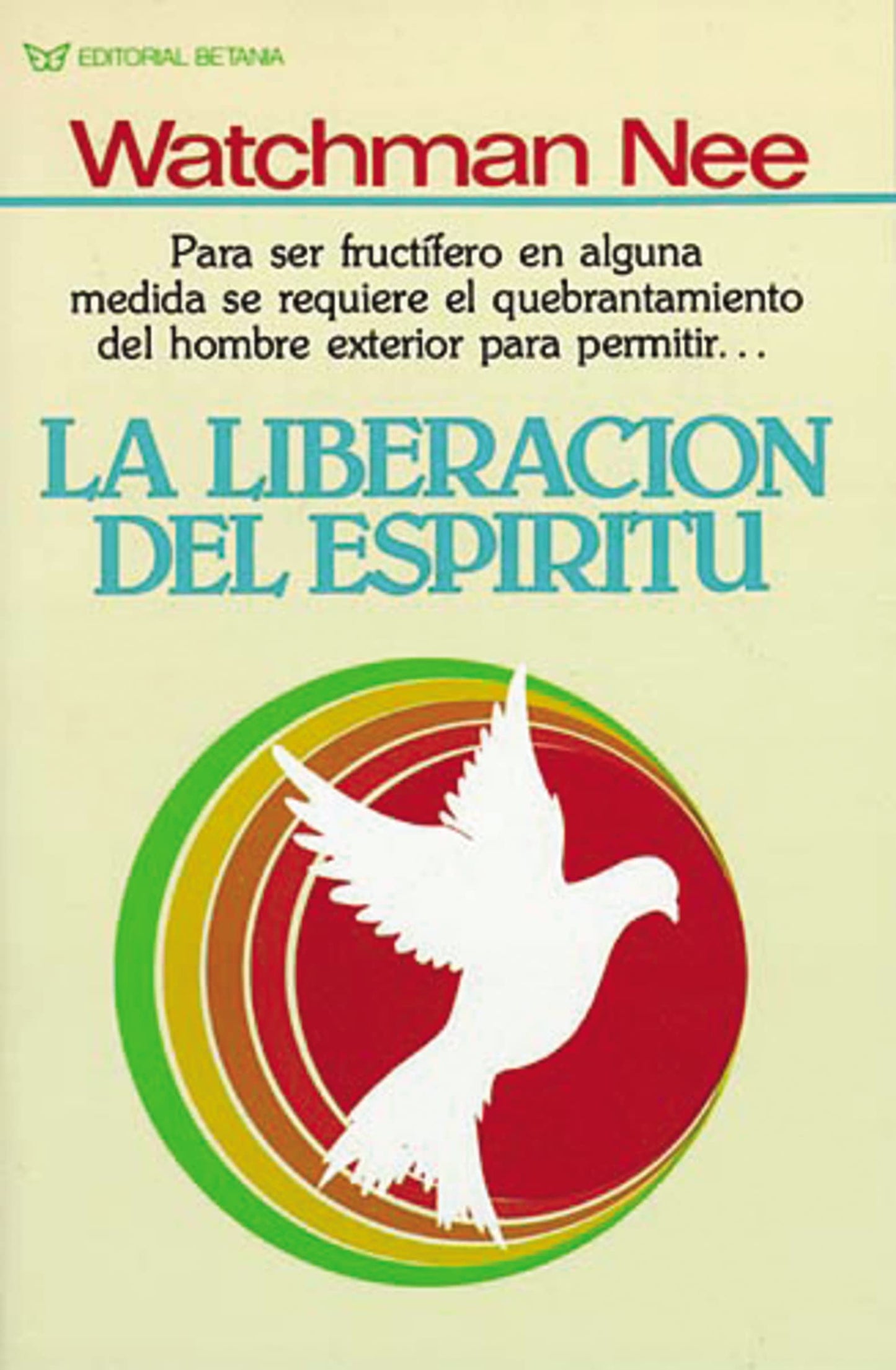 Libro: La Liberación Del Espíritu