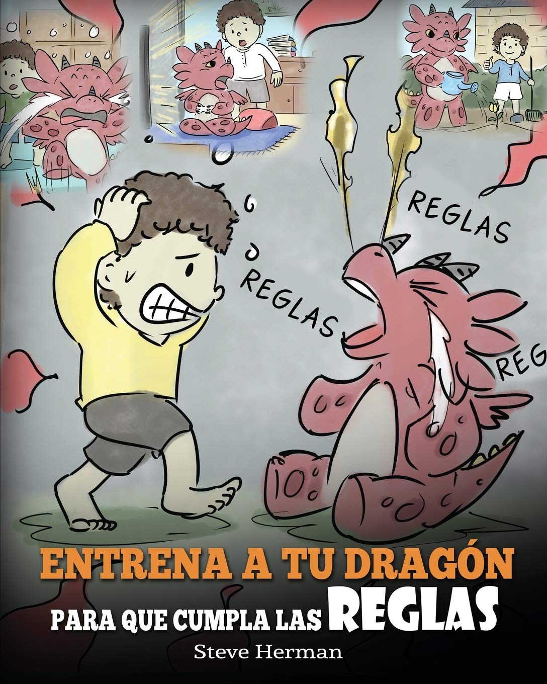 Libro: Entrena a tu Dragón para que Cumpla las Reglas: (Train Your Dragon To Follow Rules) Un Lindo Cuento Infantil para Enseñar a los Niños a Comprender la ... las Reglas.: 11 (My Dragon Books Español)