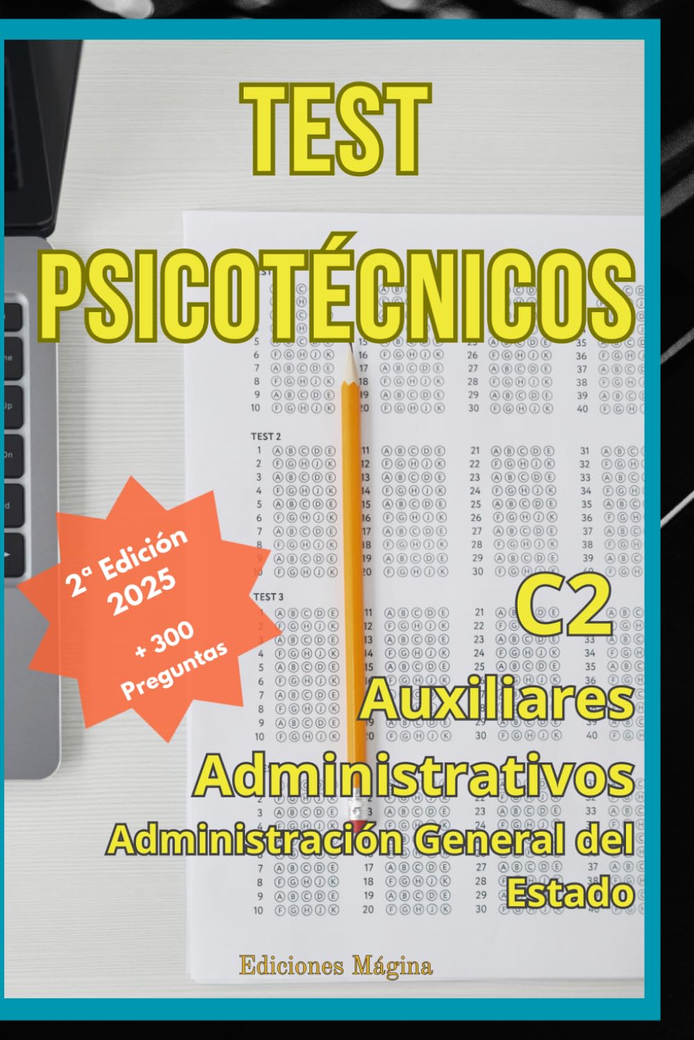 Libro: Test Psicotécnicos. Auxiliares Administrativos.: Cuestionarios de oposiciones para el cuerpo C2