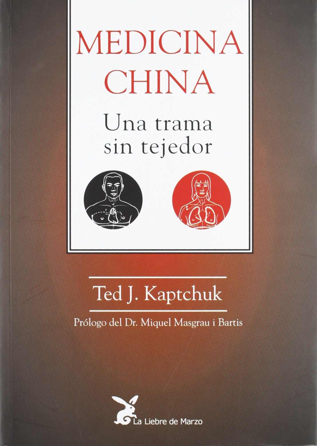Medicina China. una trama Sin Tejedor (CUERPO Y CONSCIENCIA)