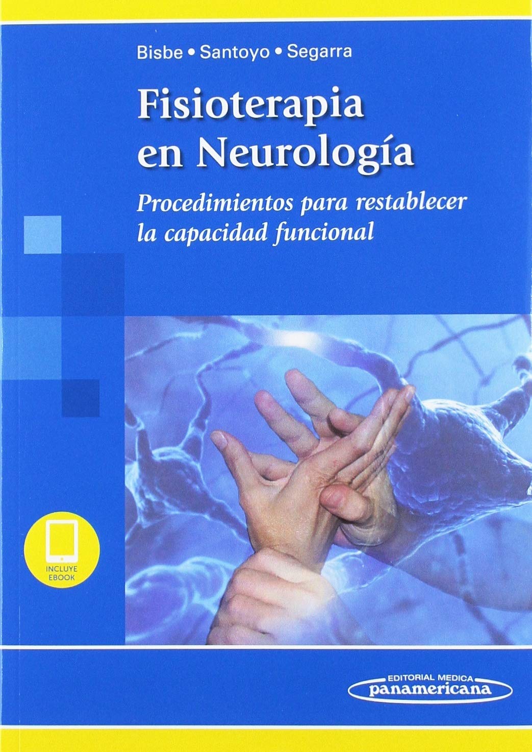 Libro: Fisioterapia en neurología: Procedimientos para Restablecer la capacidad Funcional (Incluye versión digital)