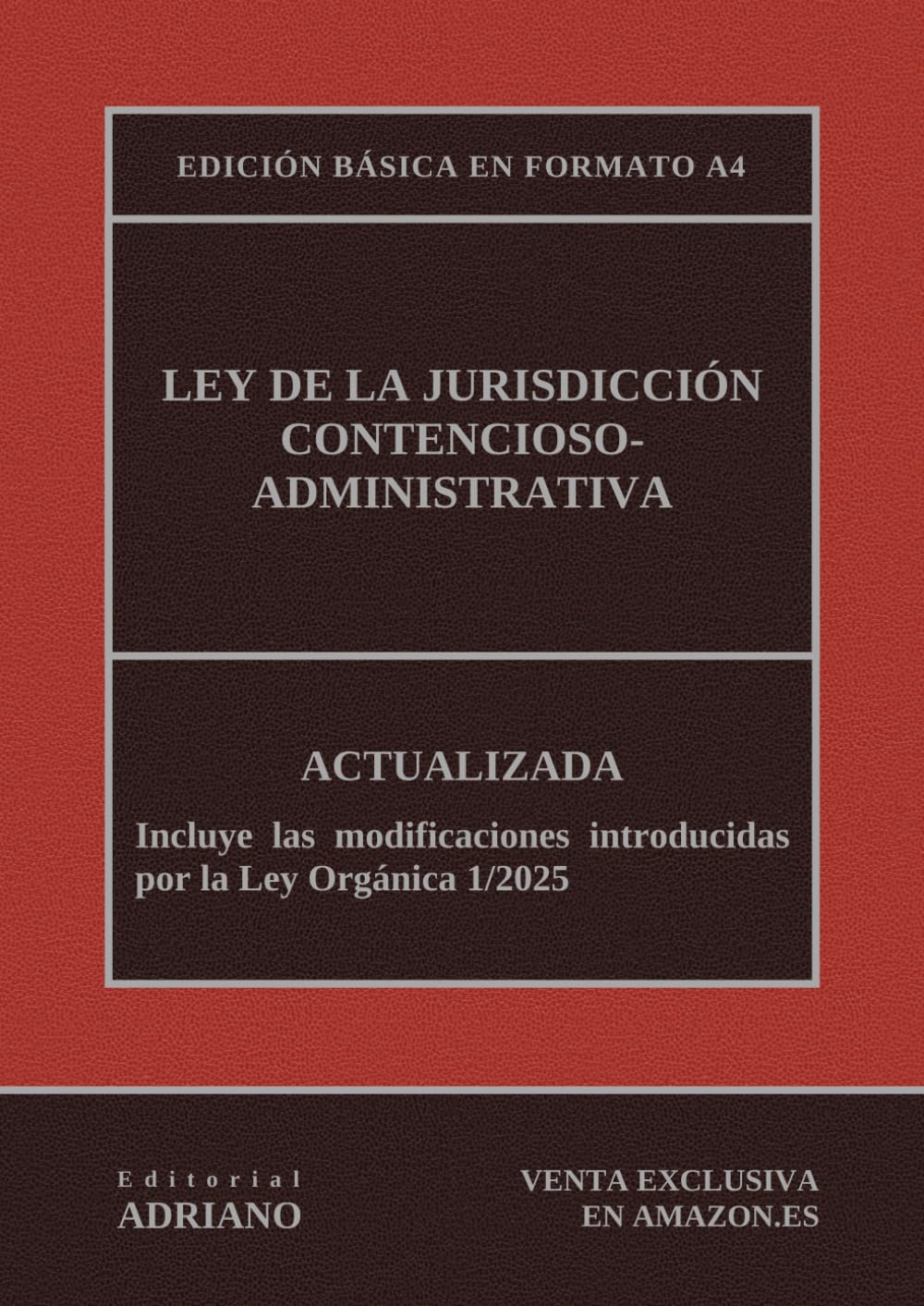 Libro: Ley de la Jurisdicción Contencioso-administrativa: Edición básica en formato A4