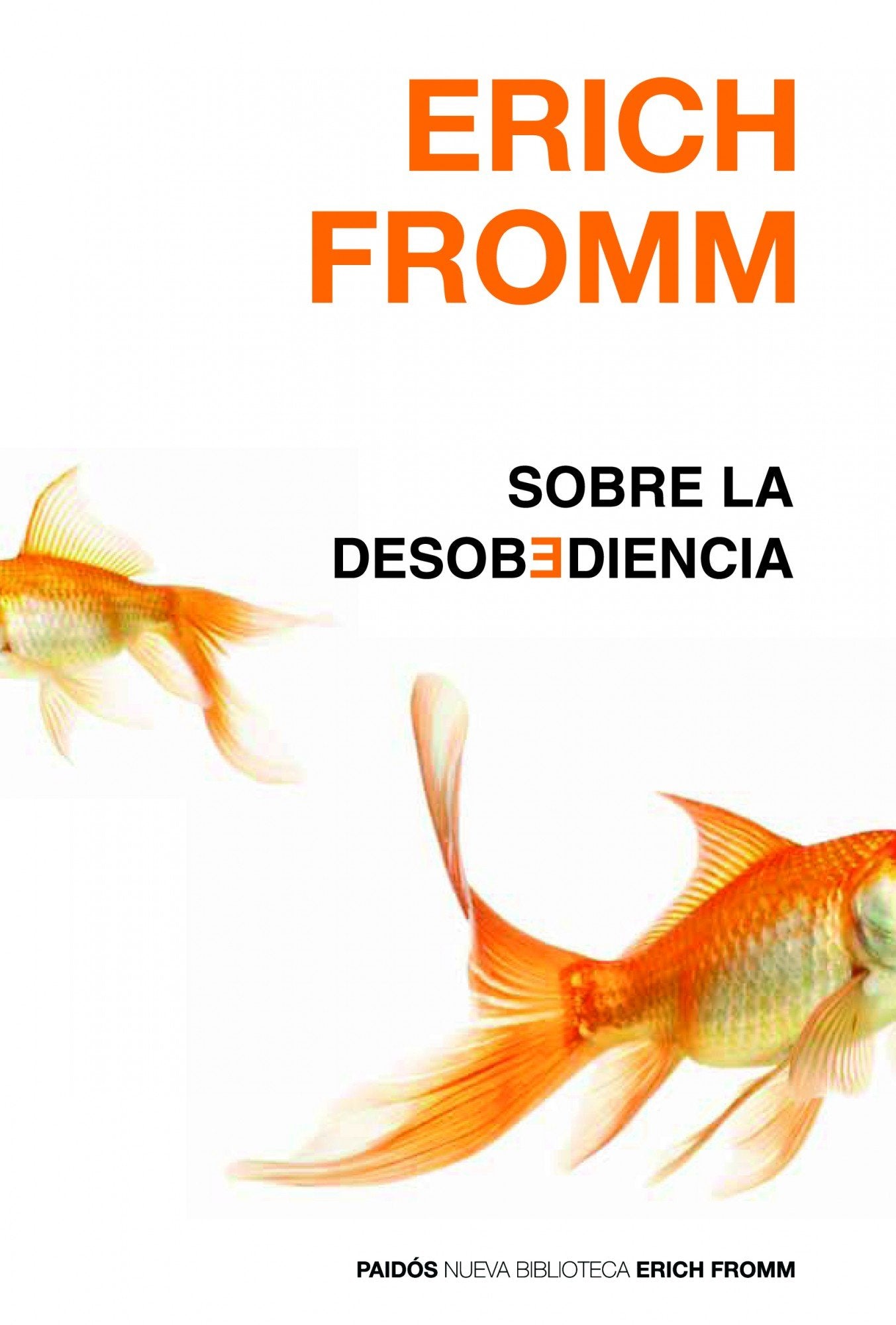 Libro: Sobre la desobediencia (Nueva Biblioteca Erich Fromm)